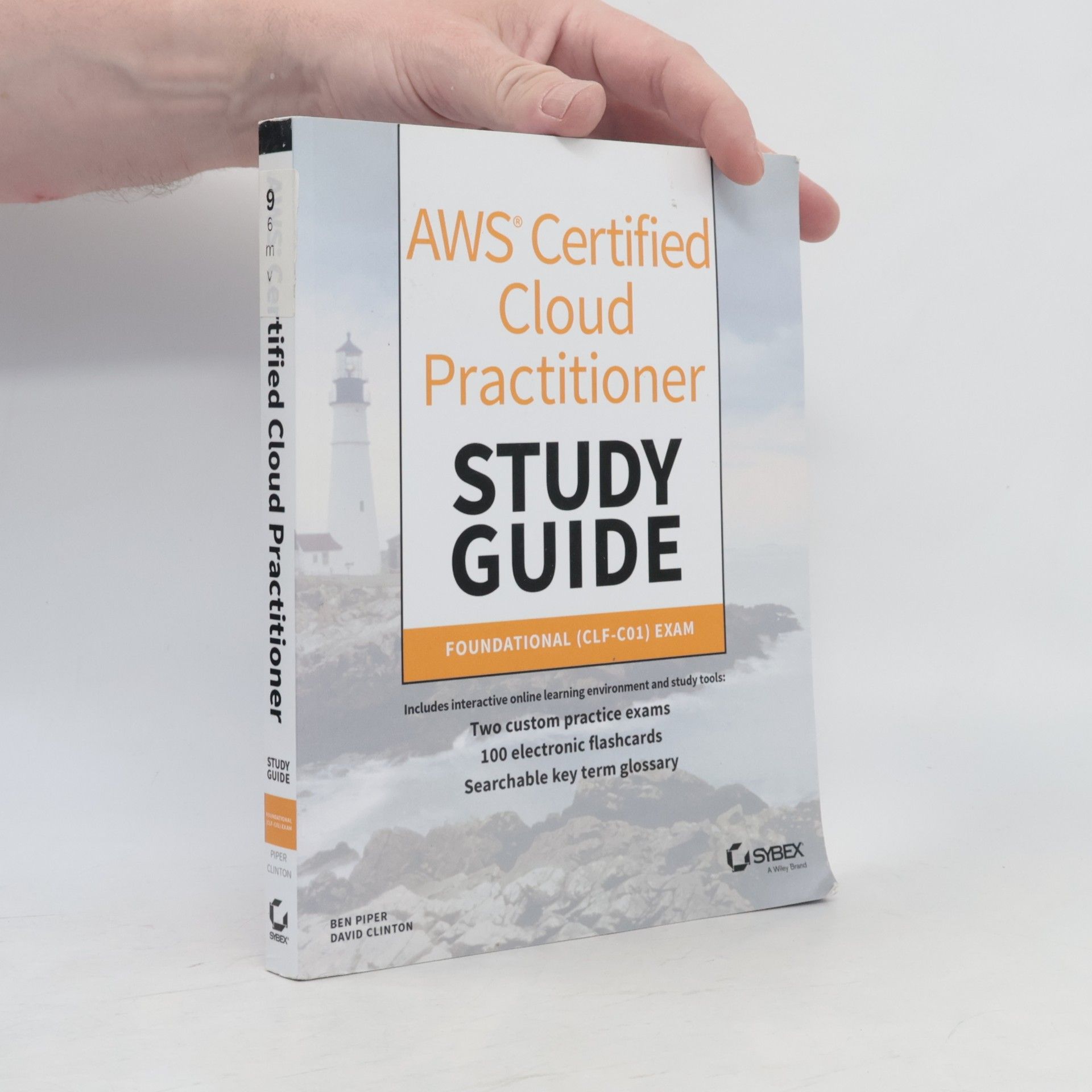 BEN PIPER AWS Certified Cloud Practitioner Study Guide