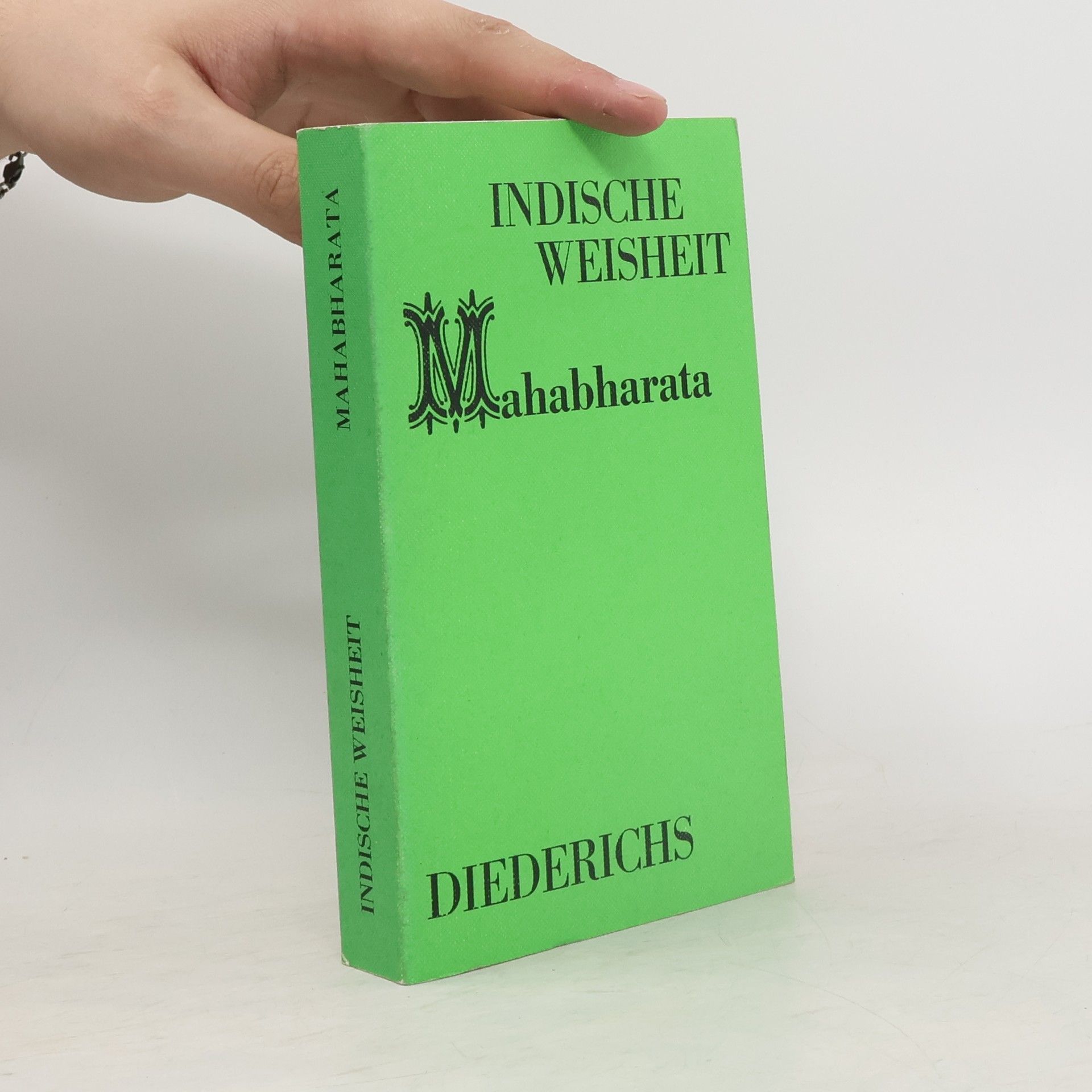Autorenkollektiv Indische Weisheit. Hauptwerke der Philosophie und Religion.