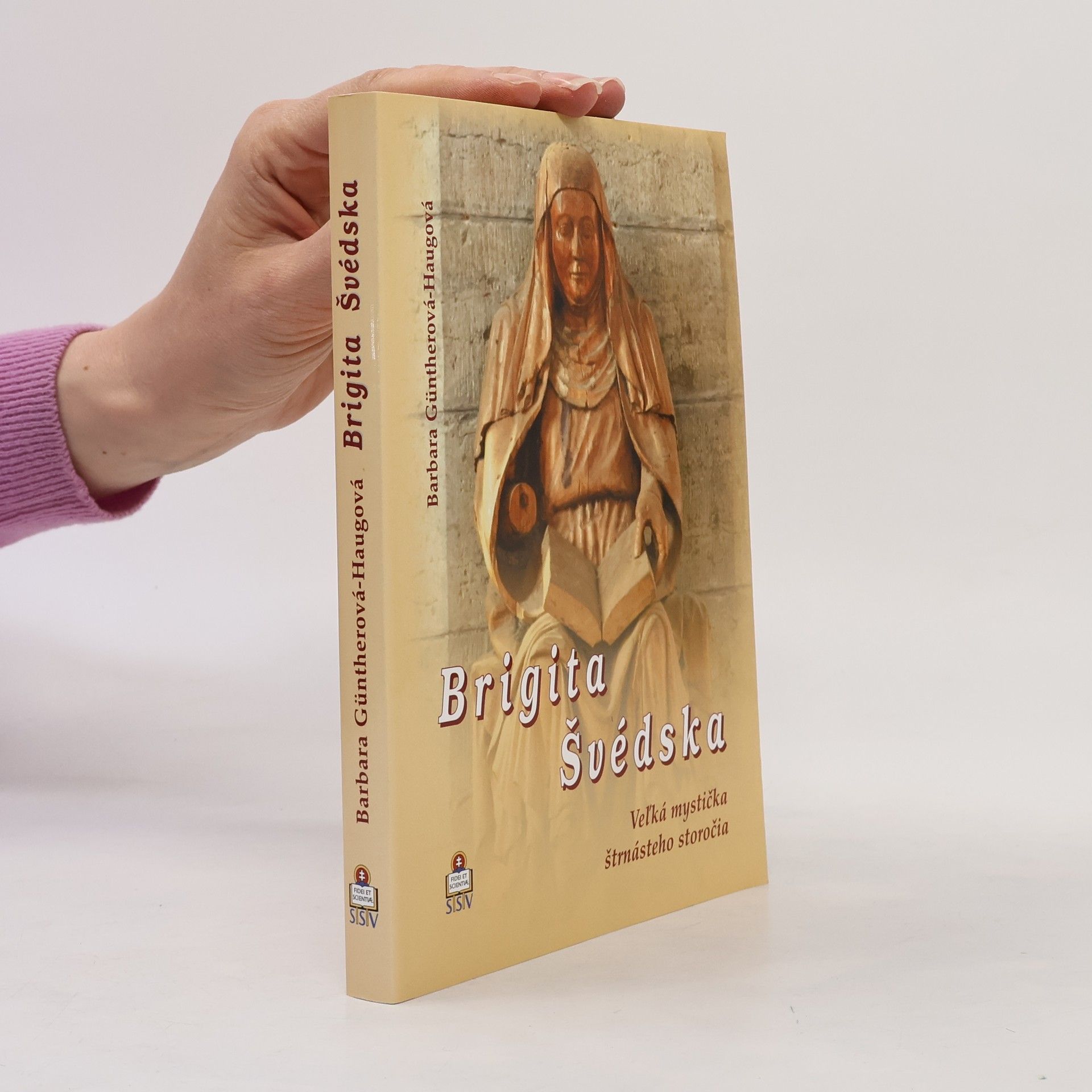 Barbara Günther-Haug Brigita Švédska: Veľká mystička 14. storočia