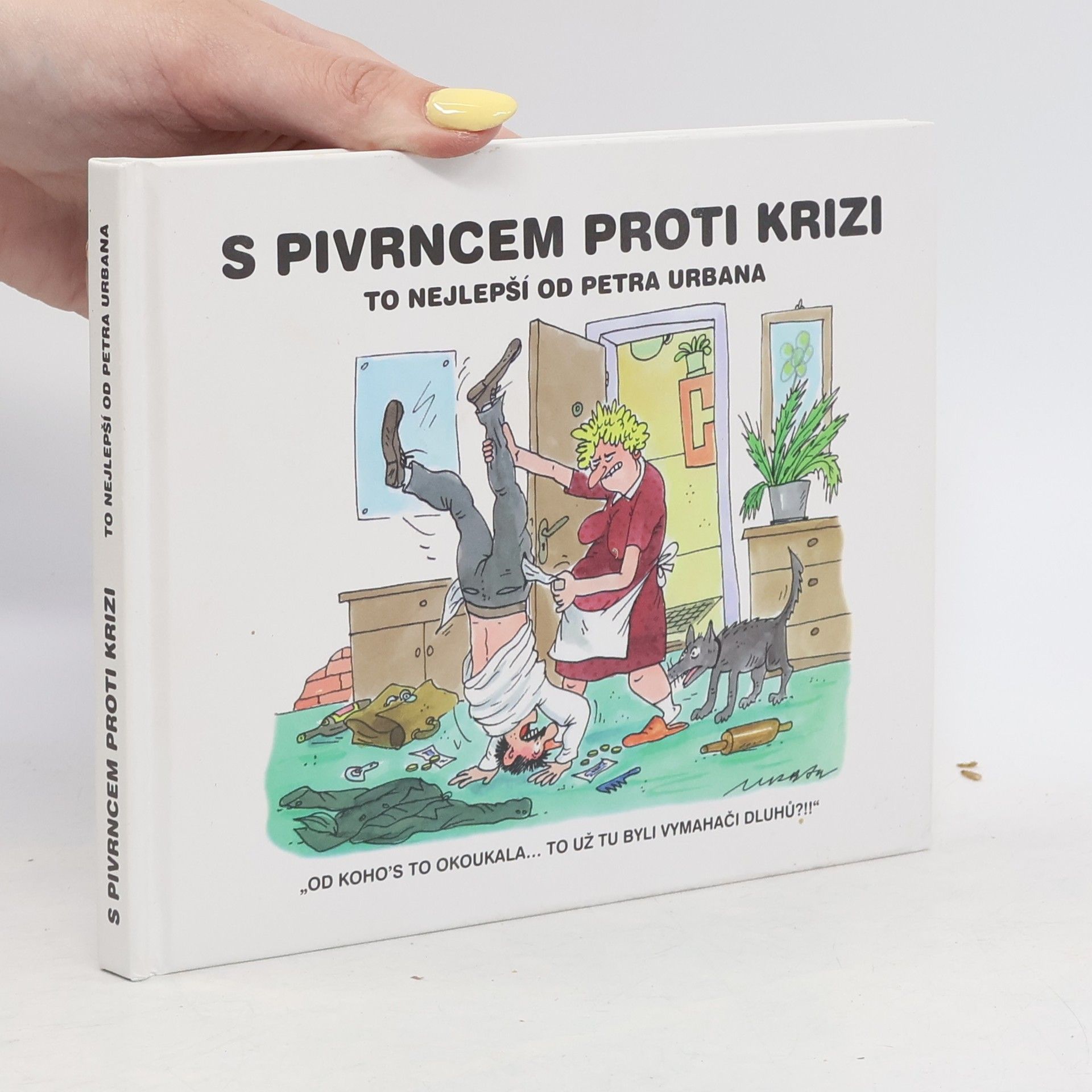 Petr Urban S Pivrncem proti krizi