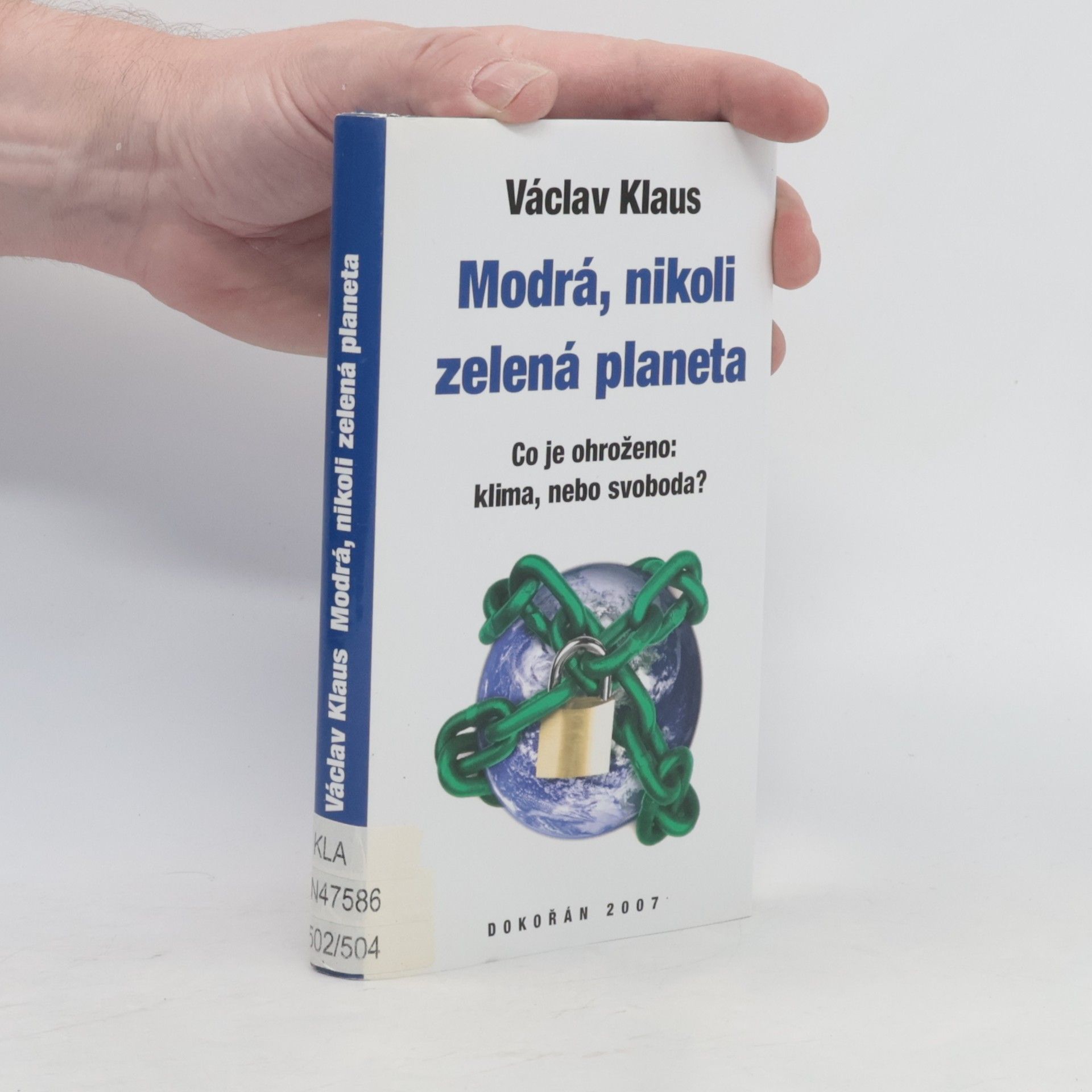 Václav Klaus Modrá, nikoli zelená planeta