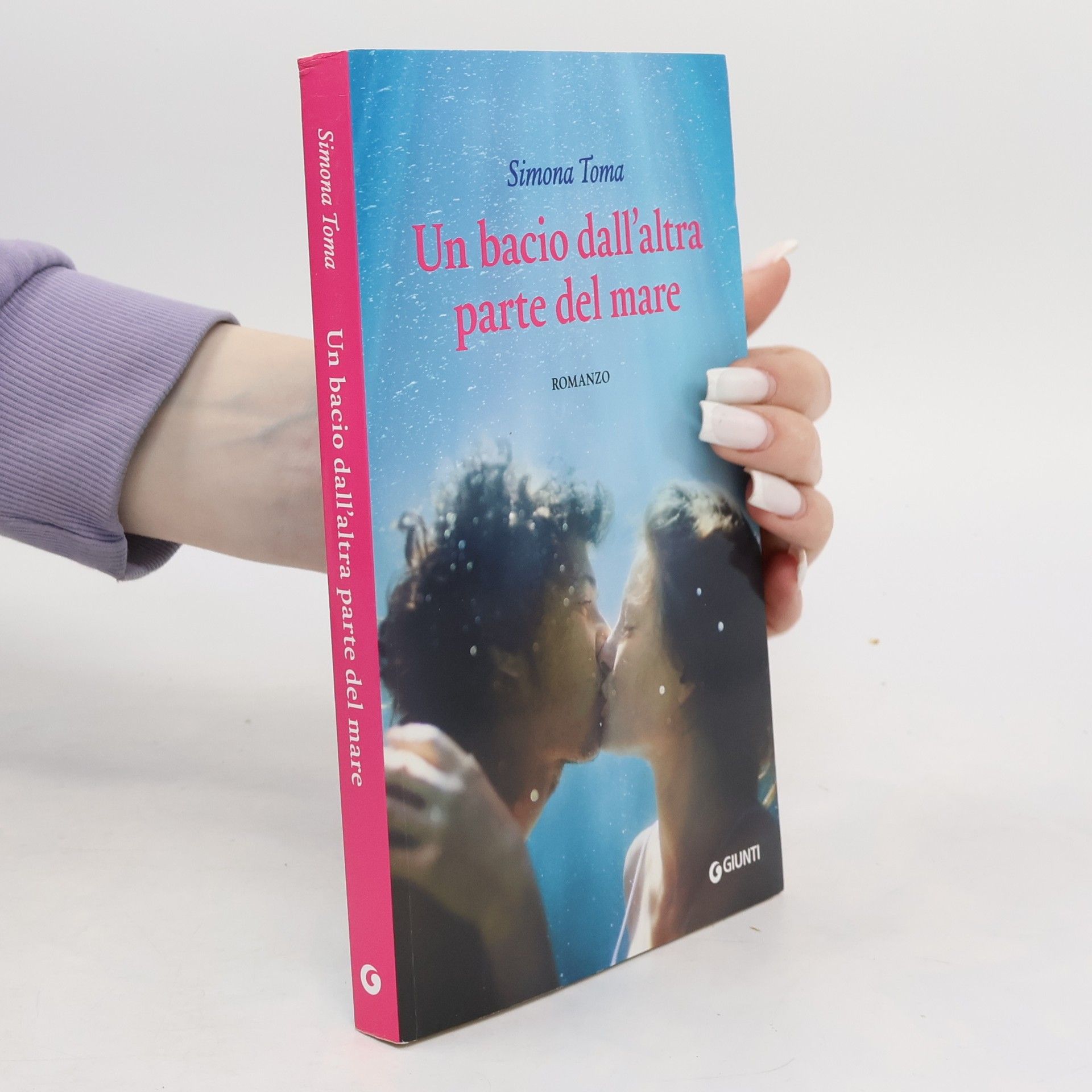Simona Toma Un bacio dall'altra parte del mare