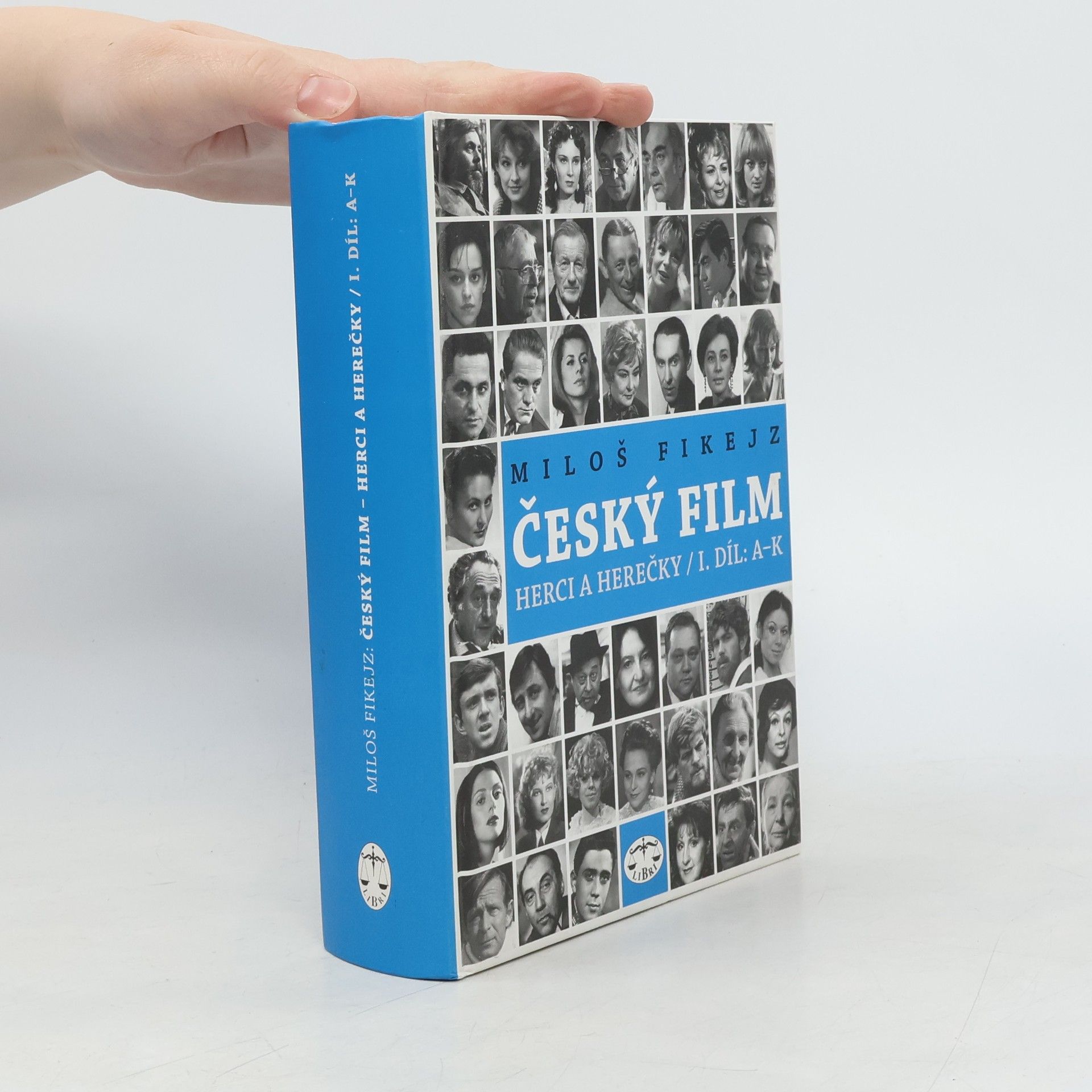 Miloš Fikejz Český film. Herci a herečky. I. díl