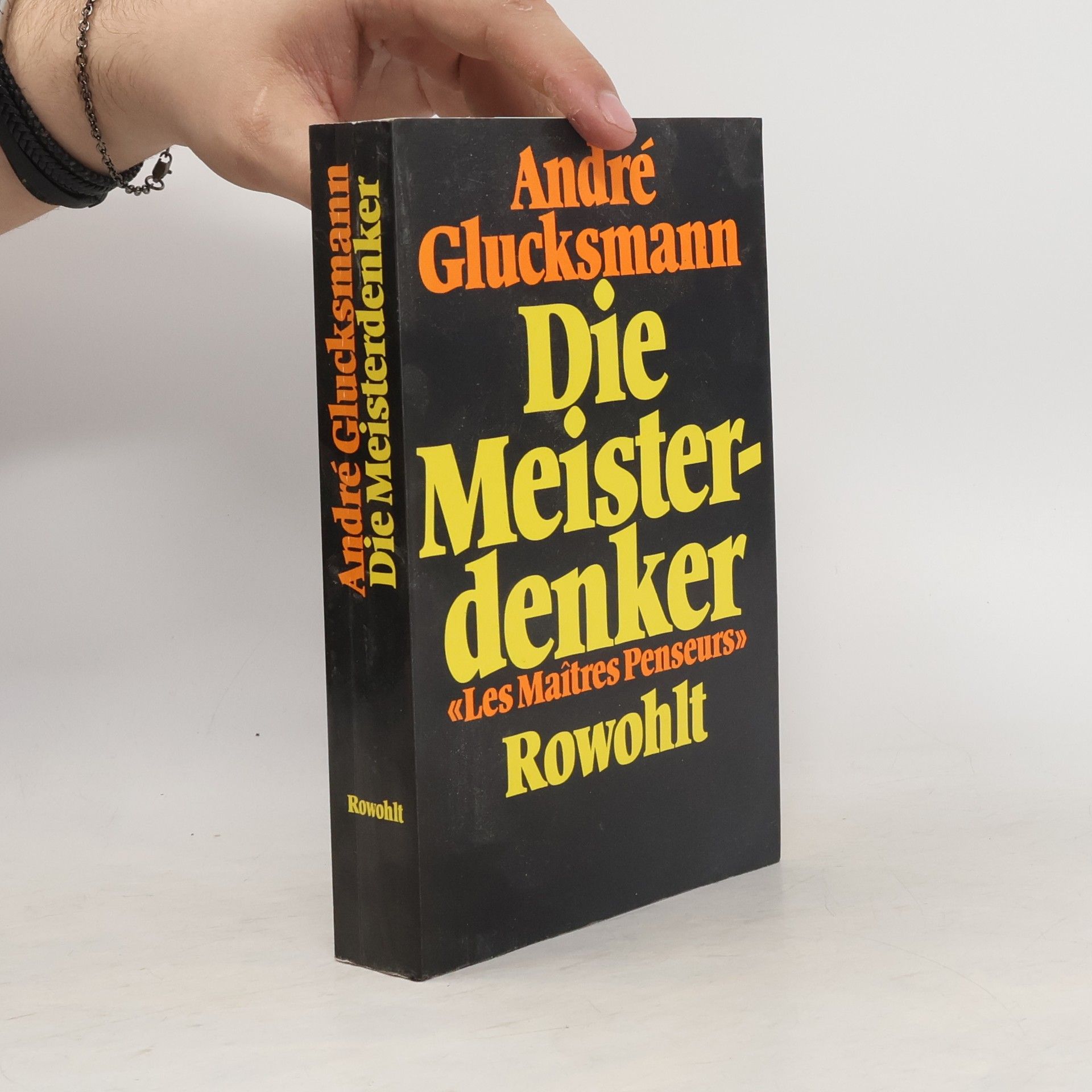 André Glucksmann Die Meisterdenker