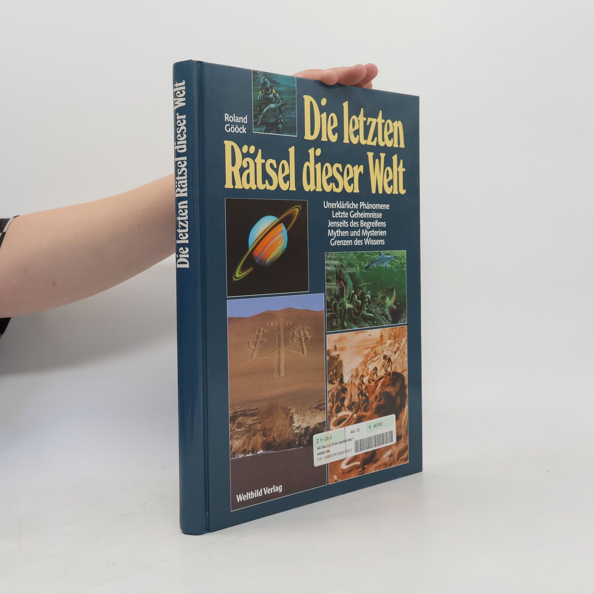 Autorenkollektiv Die letzten Rätsel dieser Welt