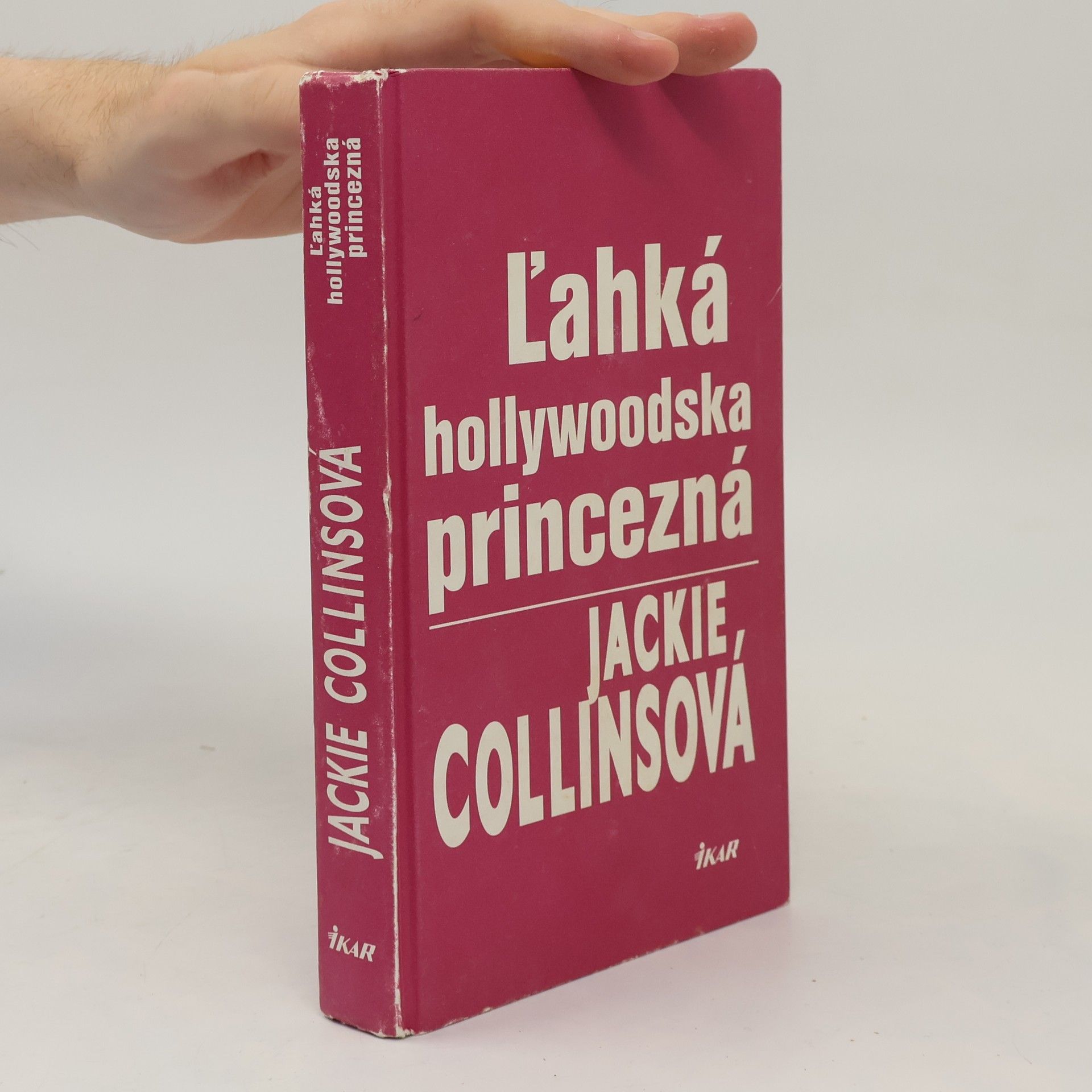 Jackie Collinsová Ľahká hollywoodská princezná