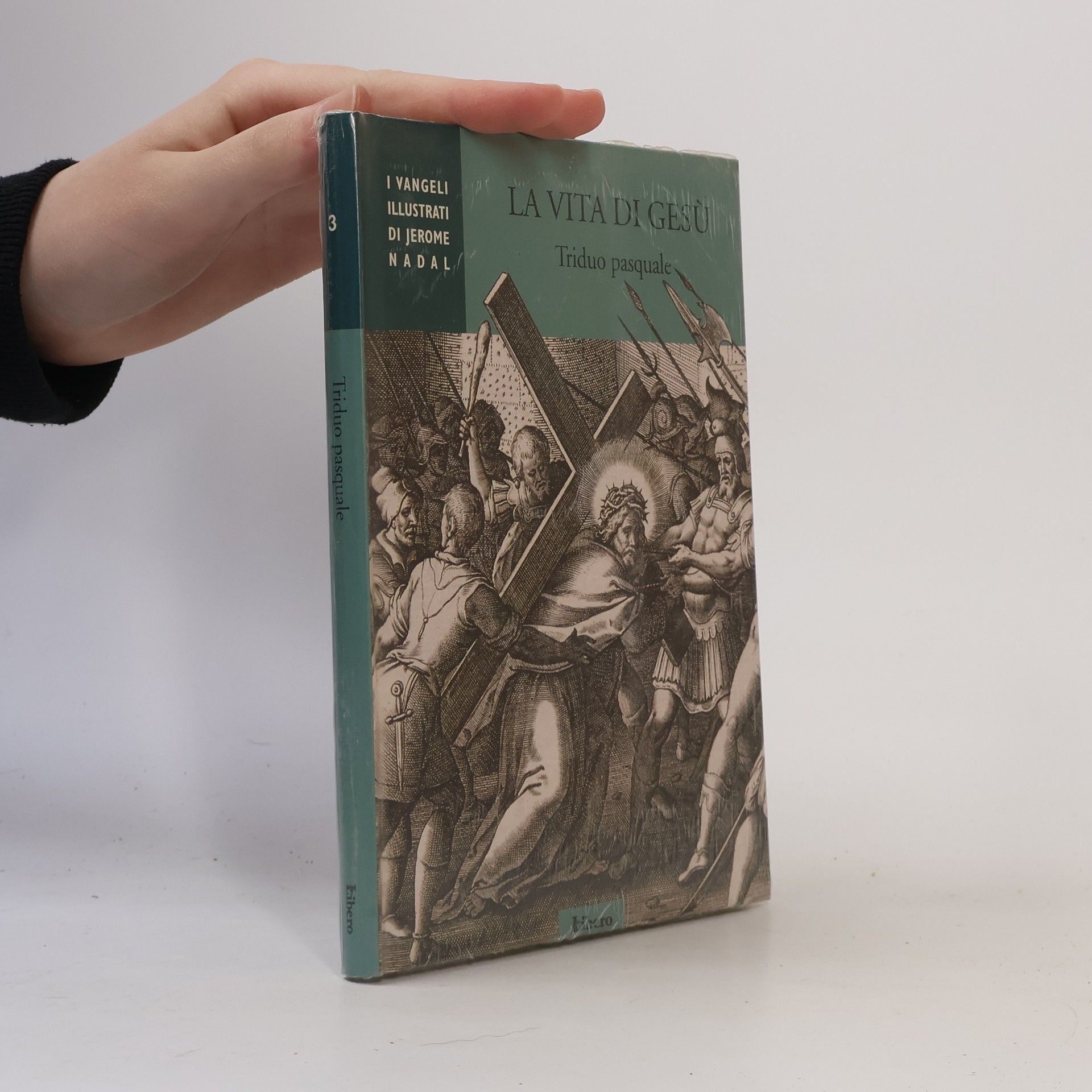 Autorenkollektiv La vita di Gesú 3