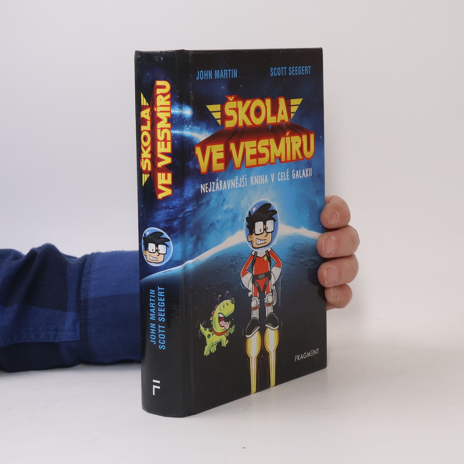 Scott Seegert Škola ve vesmíru : nejzábavnější kniha v celé galaxii