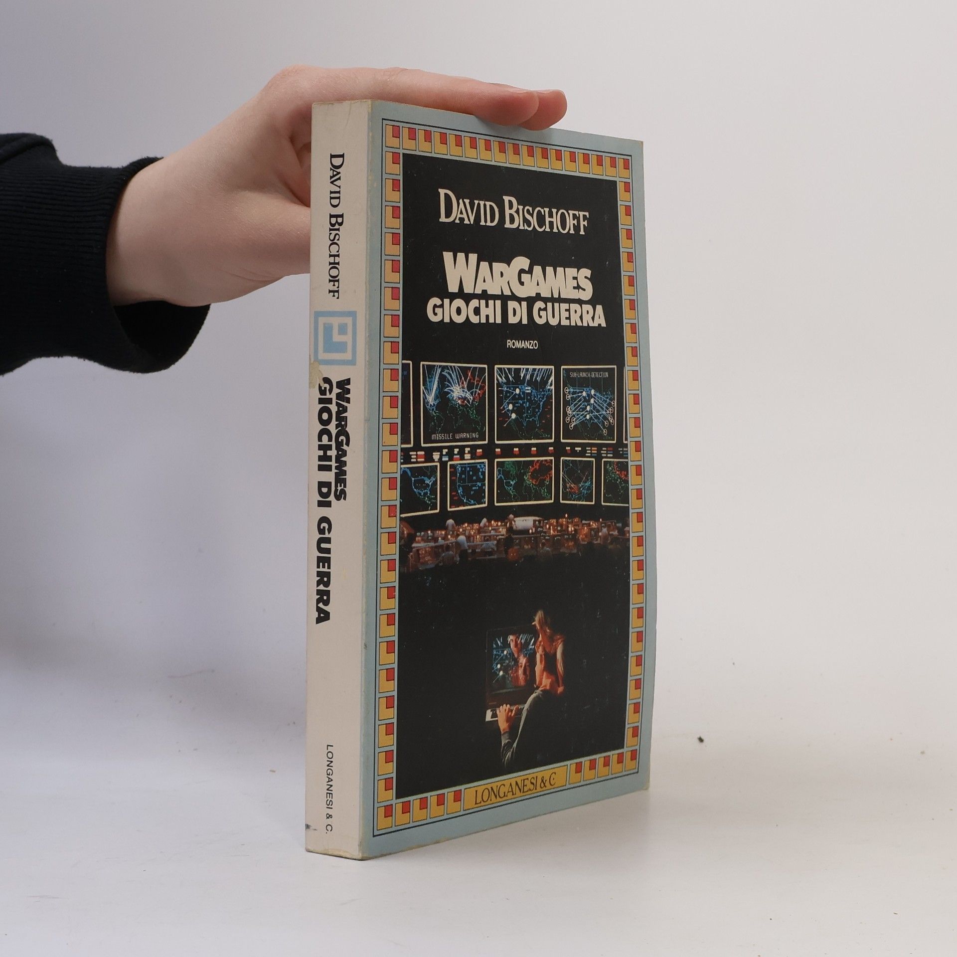 Bischoff David WarGames. Giochi di guerra