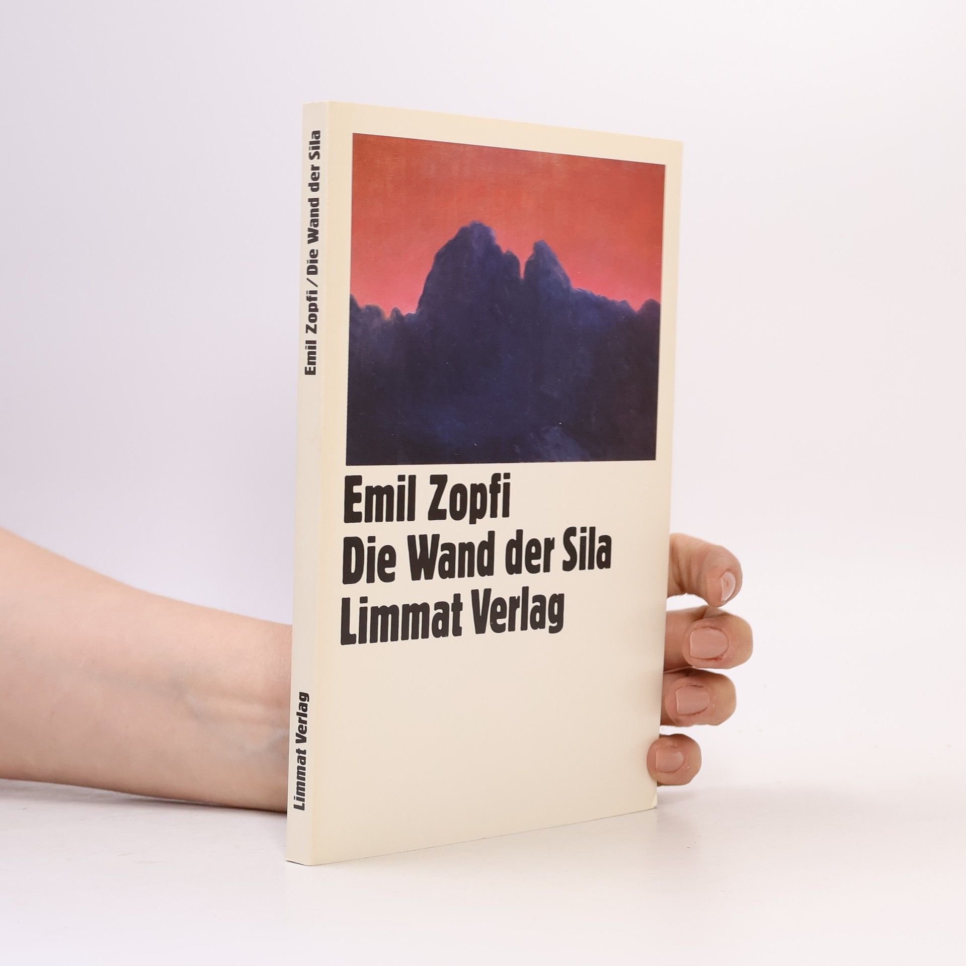 Emil Zopfi Die Wand der Sila