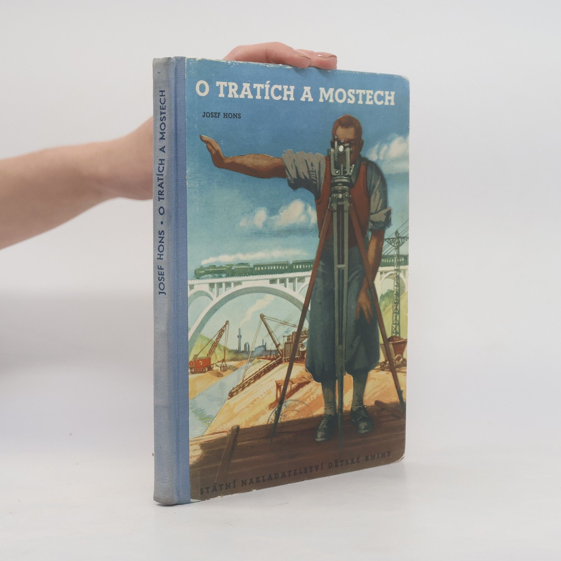 Josef Hons O tratích a mostech