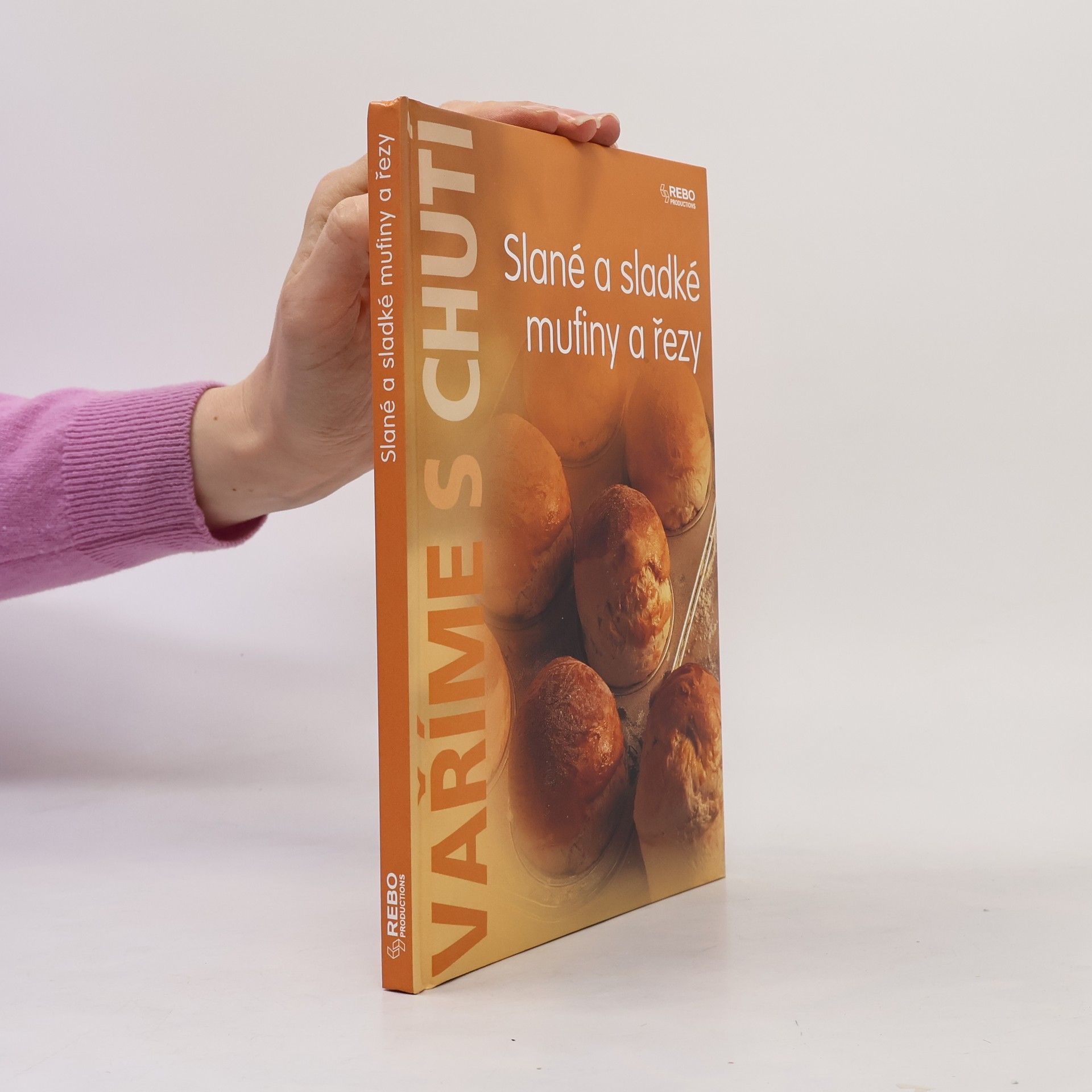 Kolektiv autorů Slané a sladké mufiny a řezy