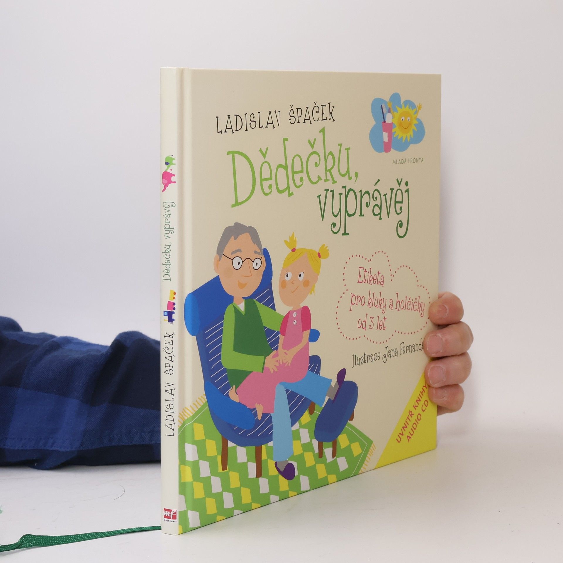 Jana Fernández Dědečku, vyprávěj. Etiketa pro kluky a holčičky od 3 let