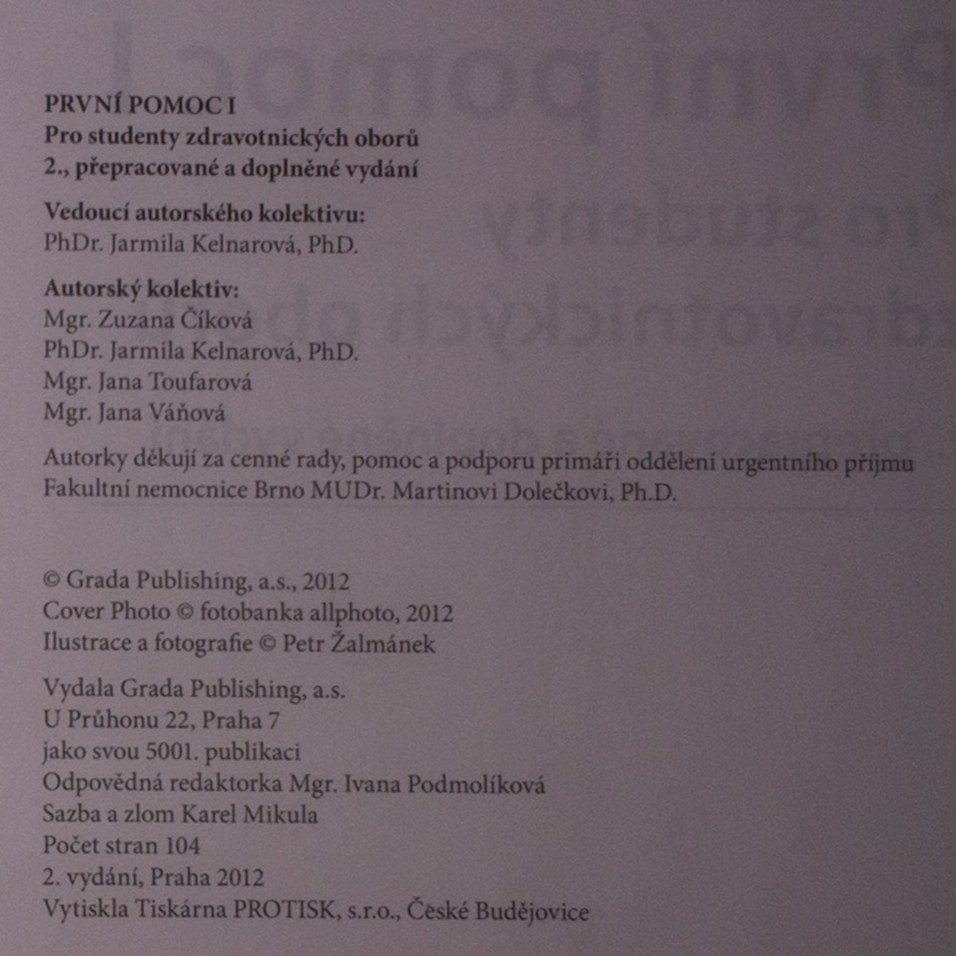 Jarmila Kelnarová První pomoc I a II. Pro studenty zdravotnických oborů