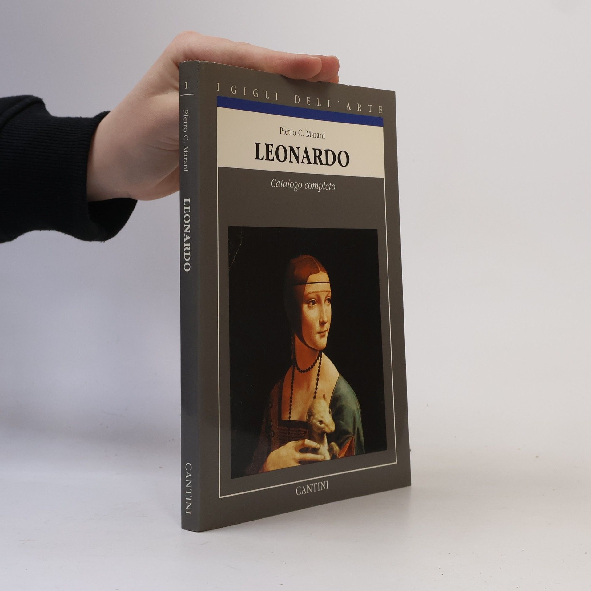 Pietro C. Marani I Gigli dell'Arte - 1: Leonardo