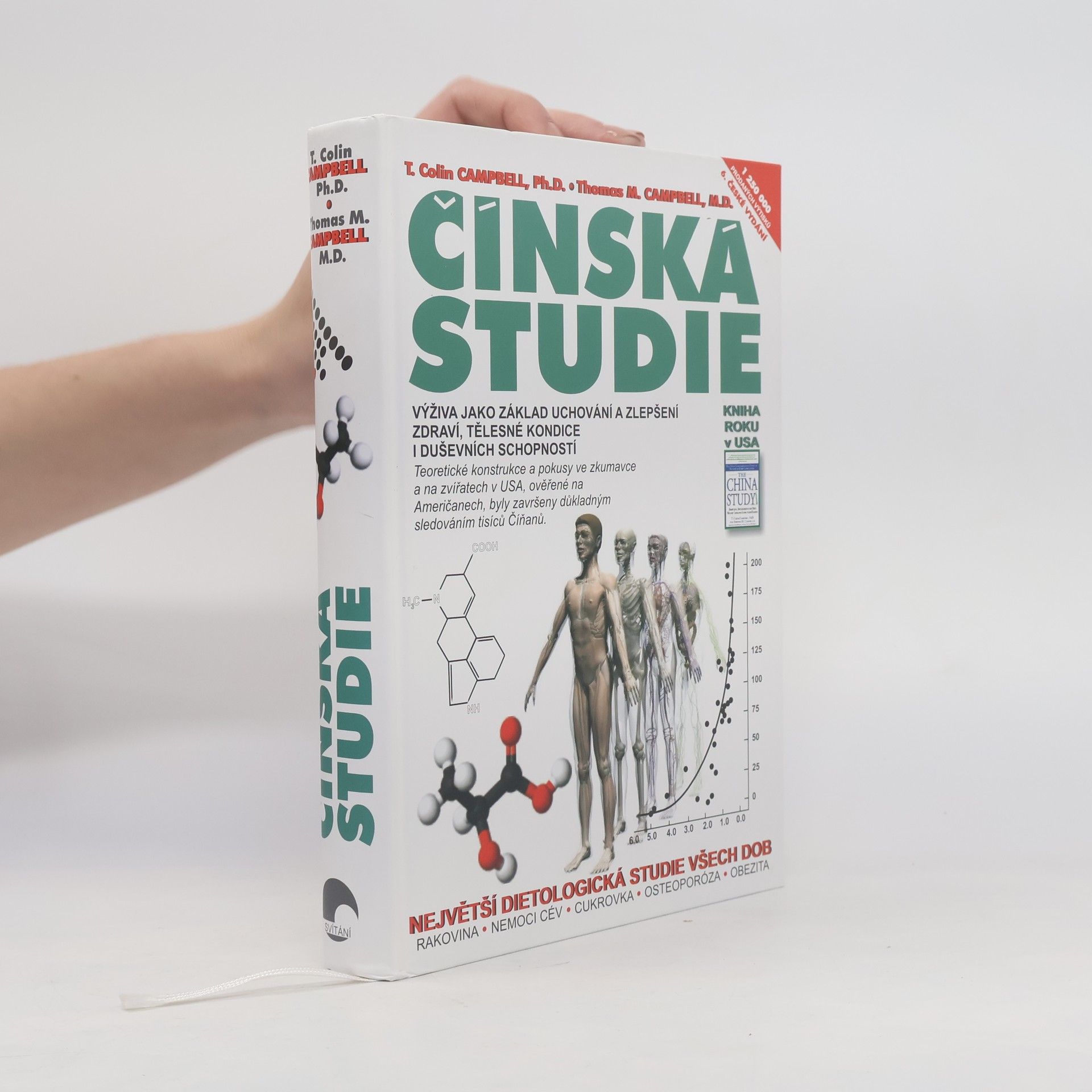 Colin Campbell Čínská studie : výživa jako základ uchování a zlepšení zdraví, tělesné kondice i duševních schopností