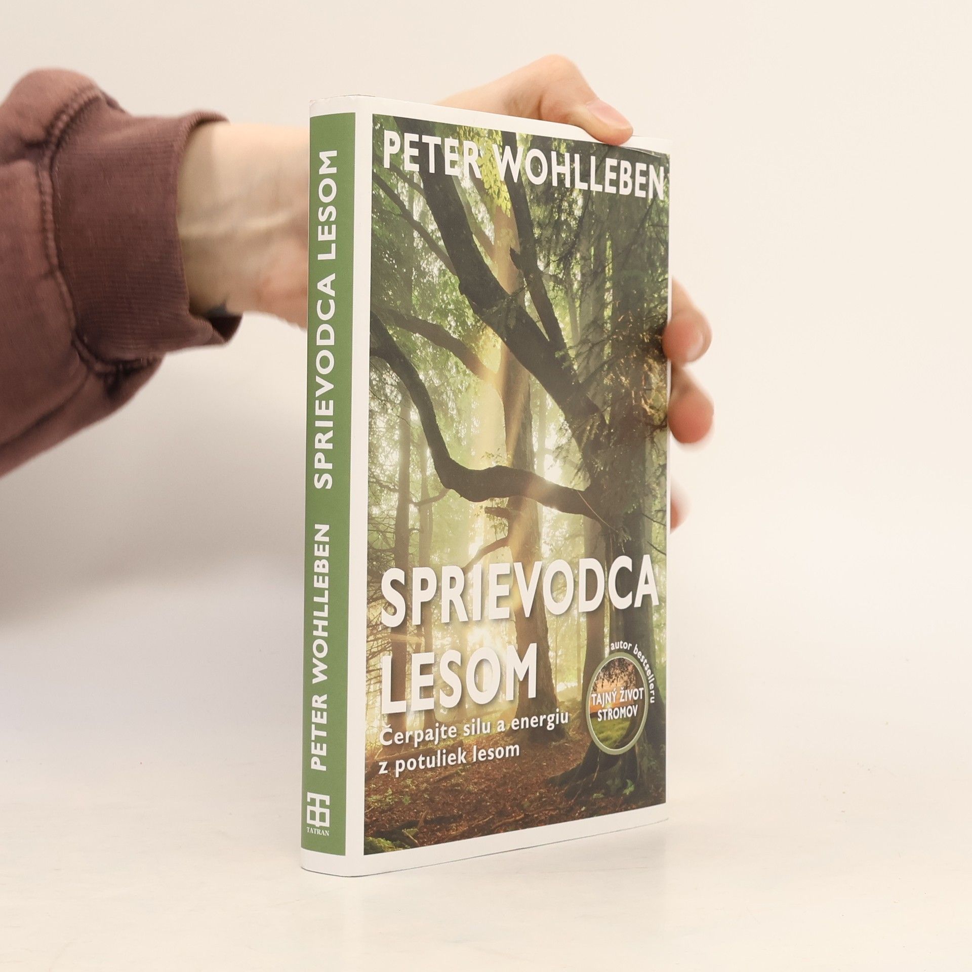 Peter Wohlleben Sprievodca lesom