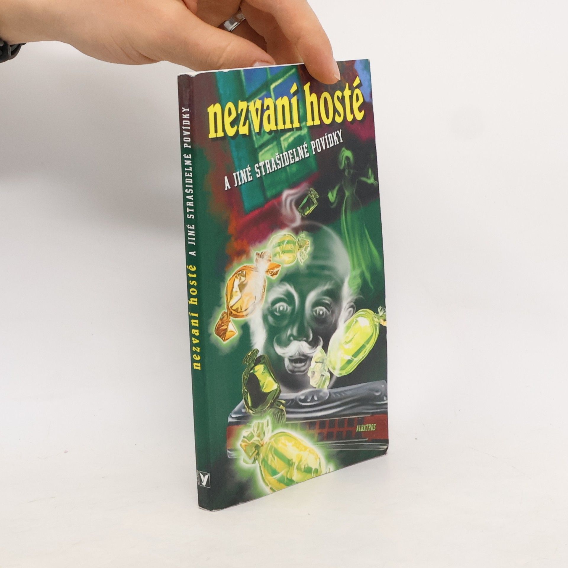 Collectif d'auteurs Nezvaní hosté a jiné strašidelné povídky