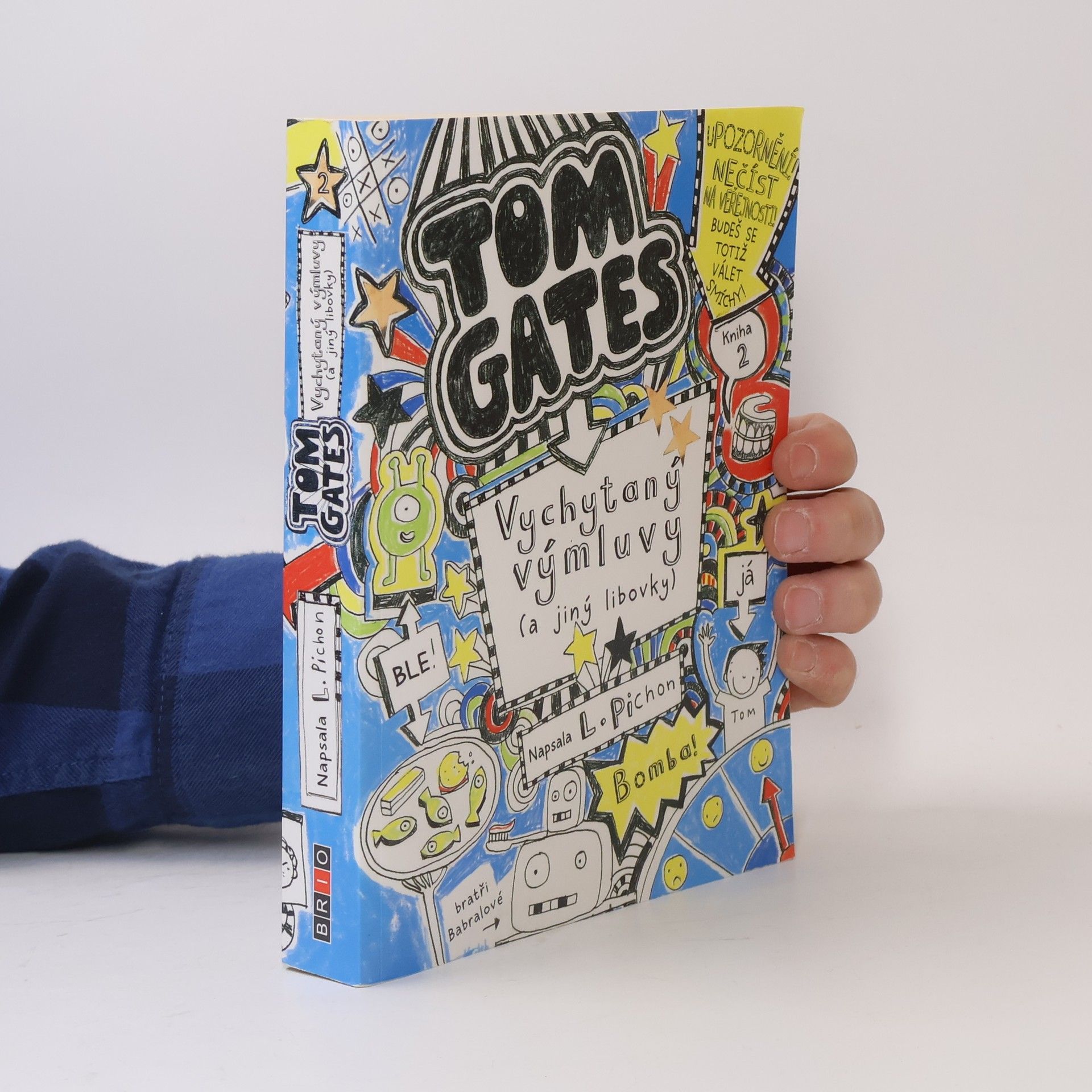 Liz Pichon Tom Gates. Vychytaný výmluvy (a jiný libovky)