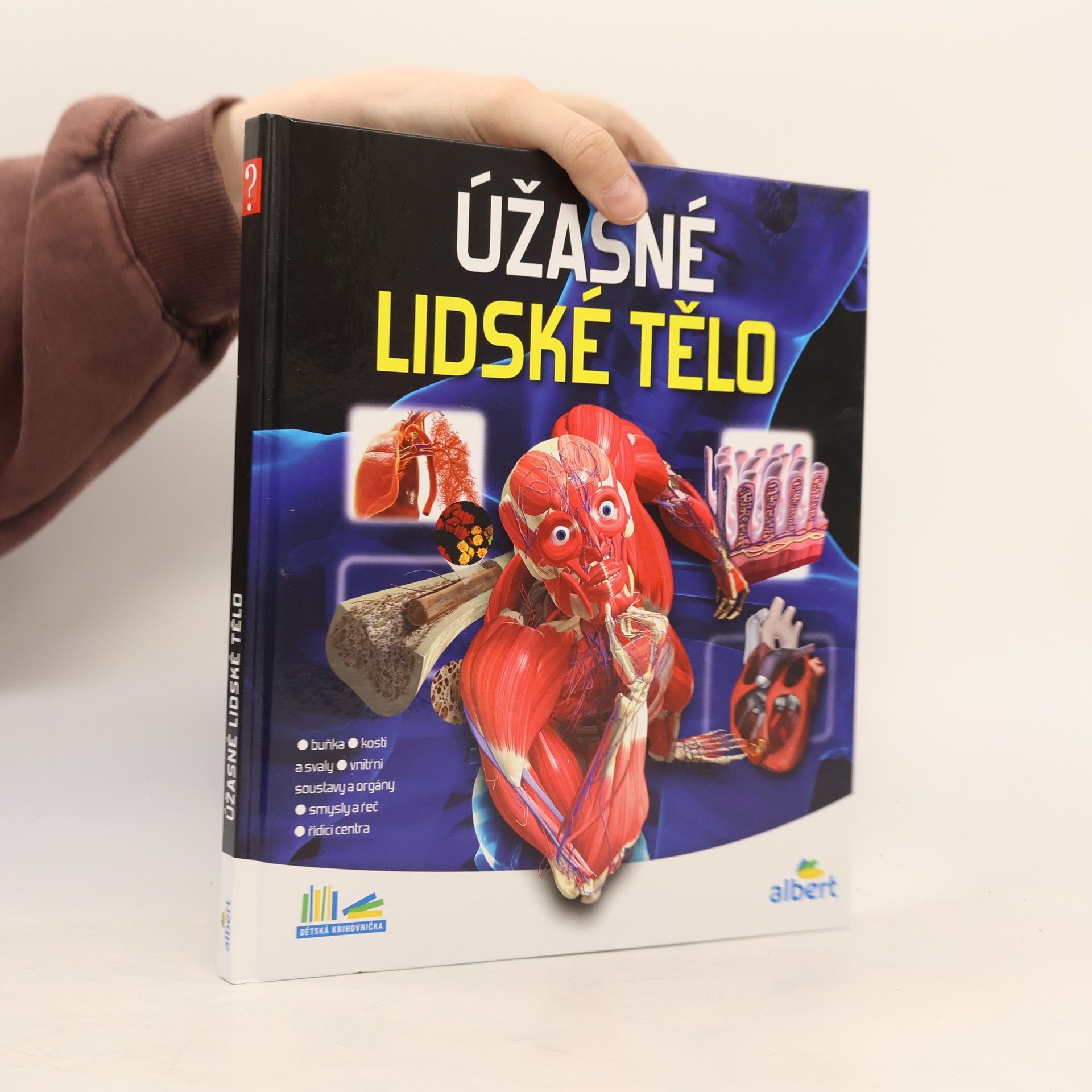 AA.VV. Úžasné lidské tělo - Jak to funguje?
