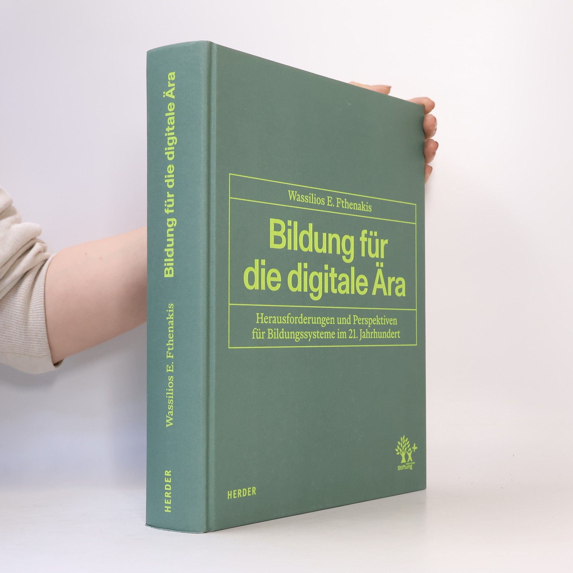 Wassilios E. Fthenakis Bildung für die digitale Ära