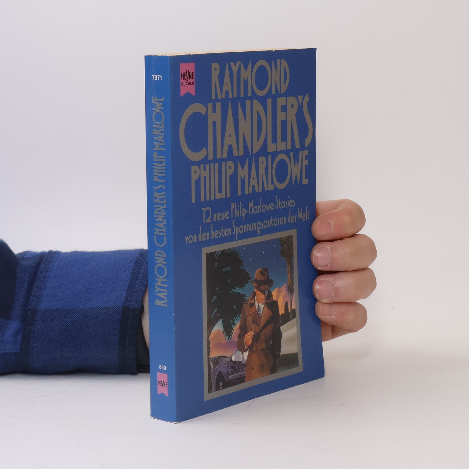 Raymond Chandler Philip Marlowe. Zwölf neue Philip- Marlowe- Stories von den besten Spannungsautoren der Welt.