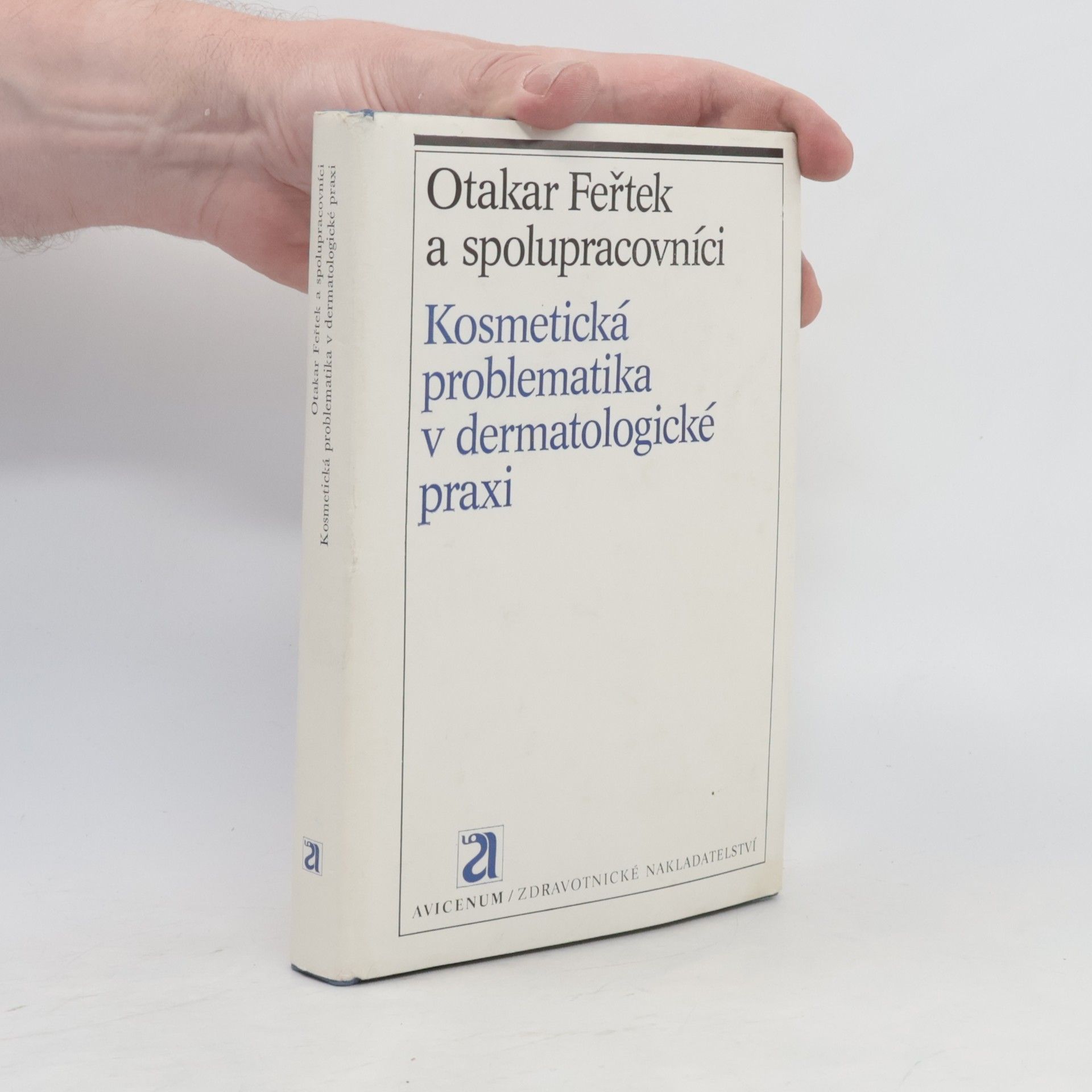 Jan Adámek Kosmetická problematika v dermatologické praxi