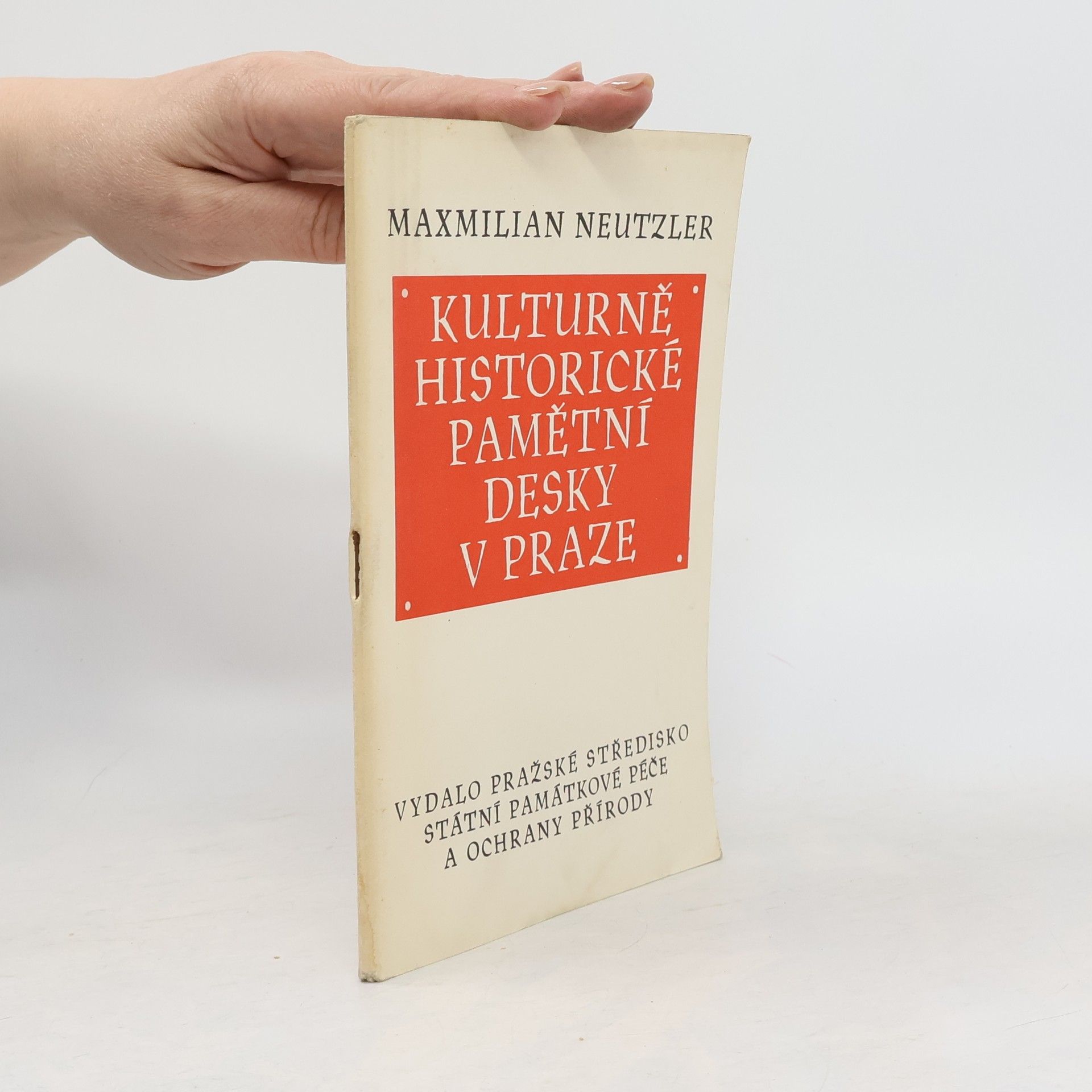 Maxmilian Neutzler Kulturně historické pamětní desky v Praze