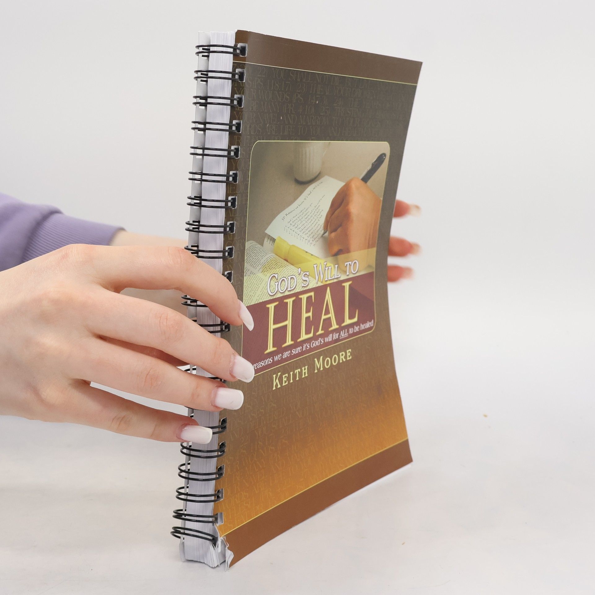 Keith Moore God's Will to Heal