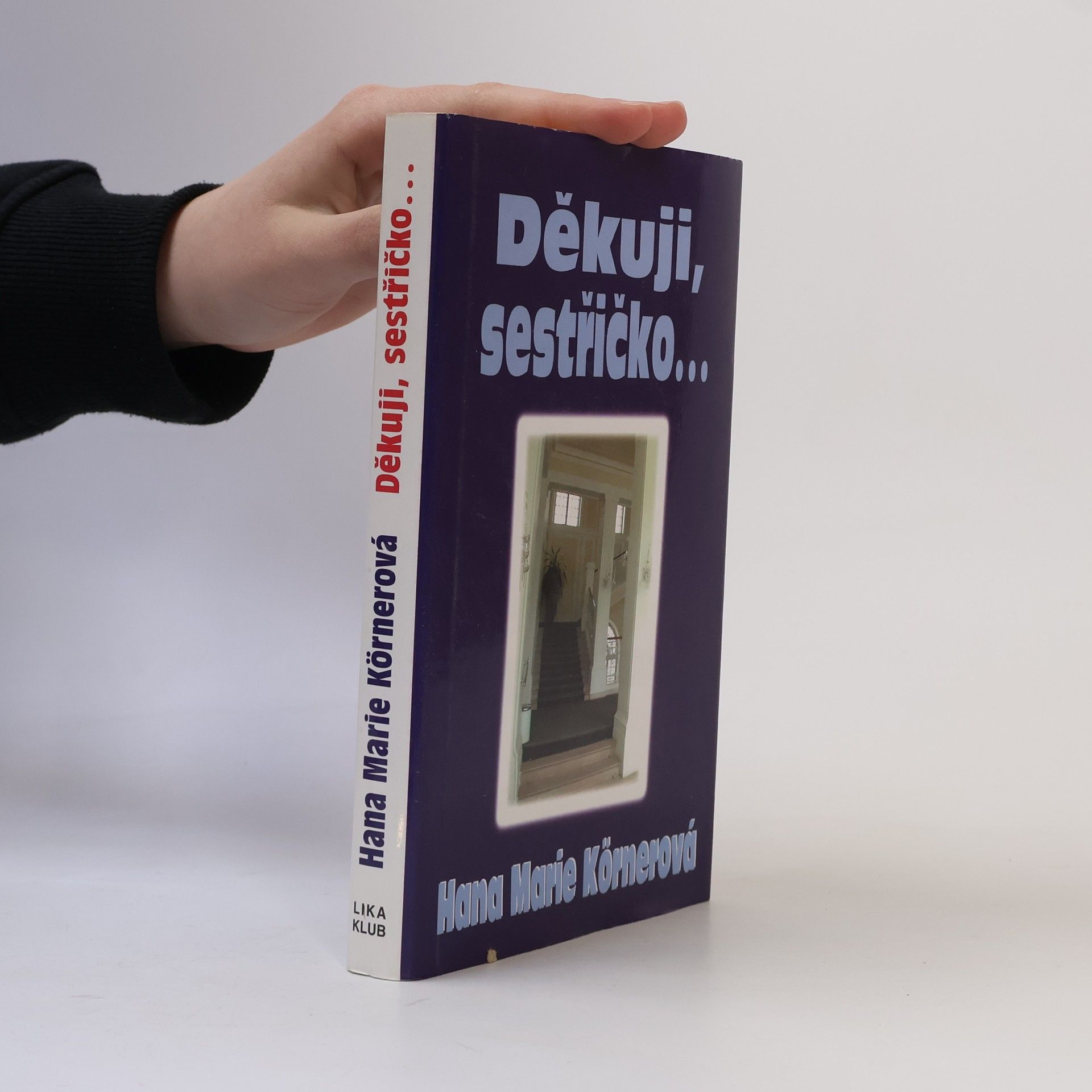 Hana Marie Körnerová Děkuji, sestřičko