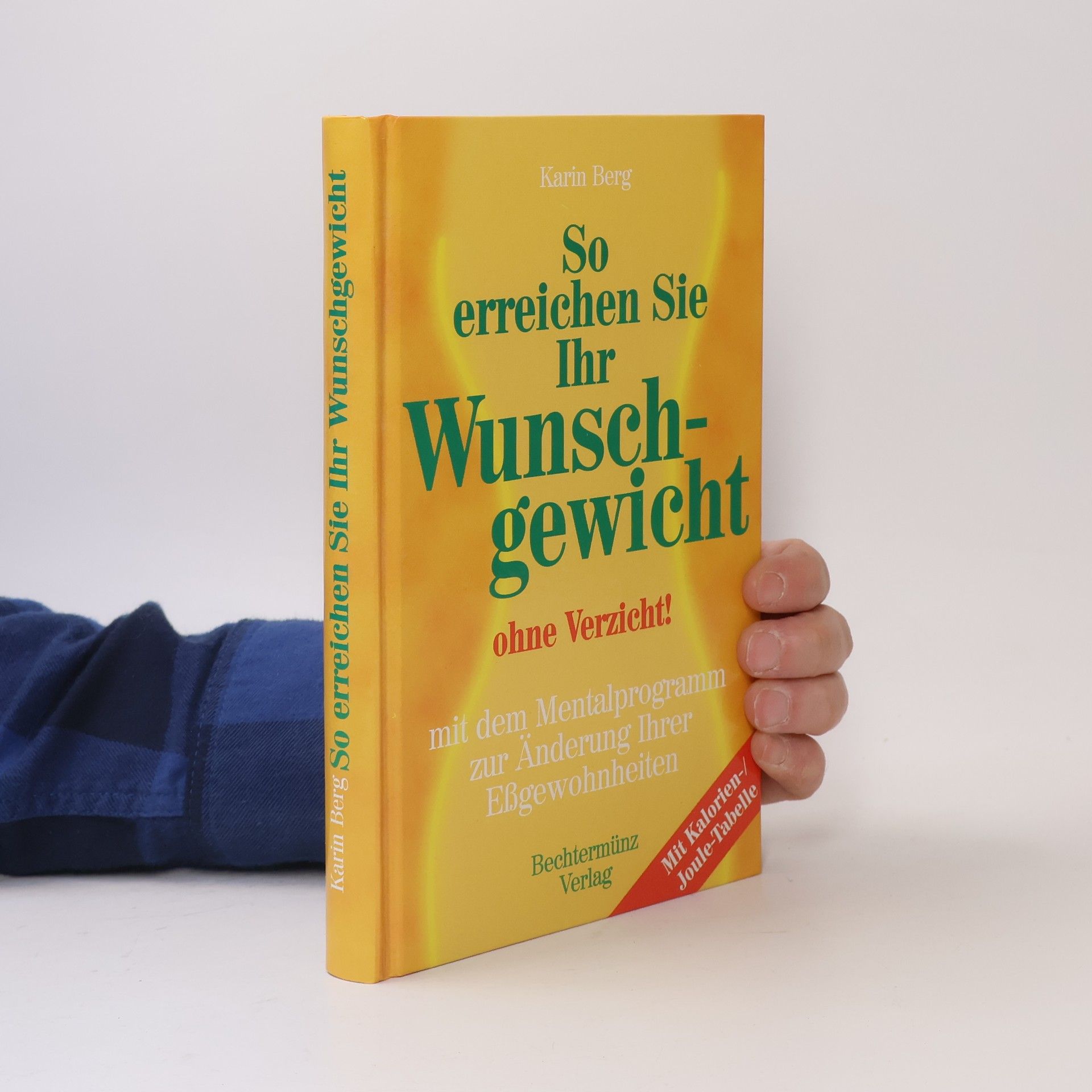 Karin Berg So erreichen Sie Ihr Wunschgewicht