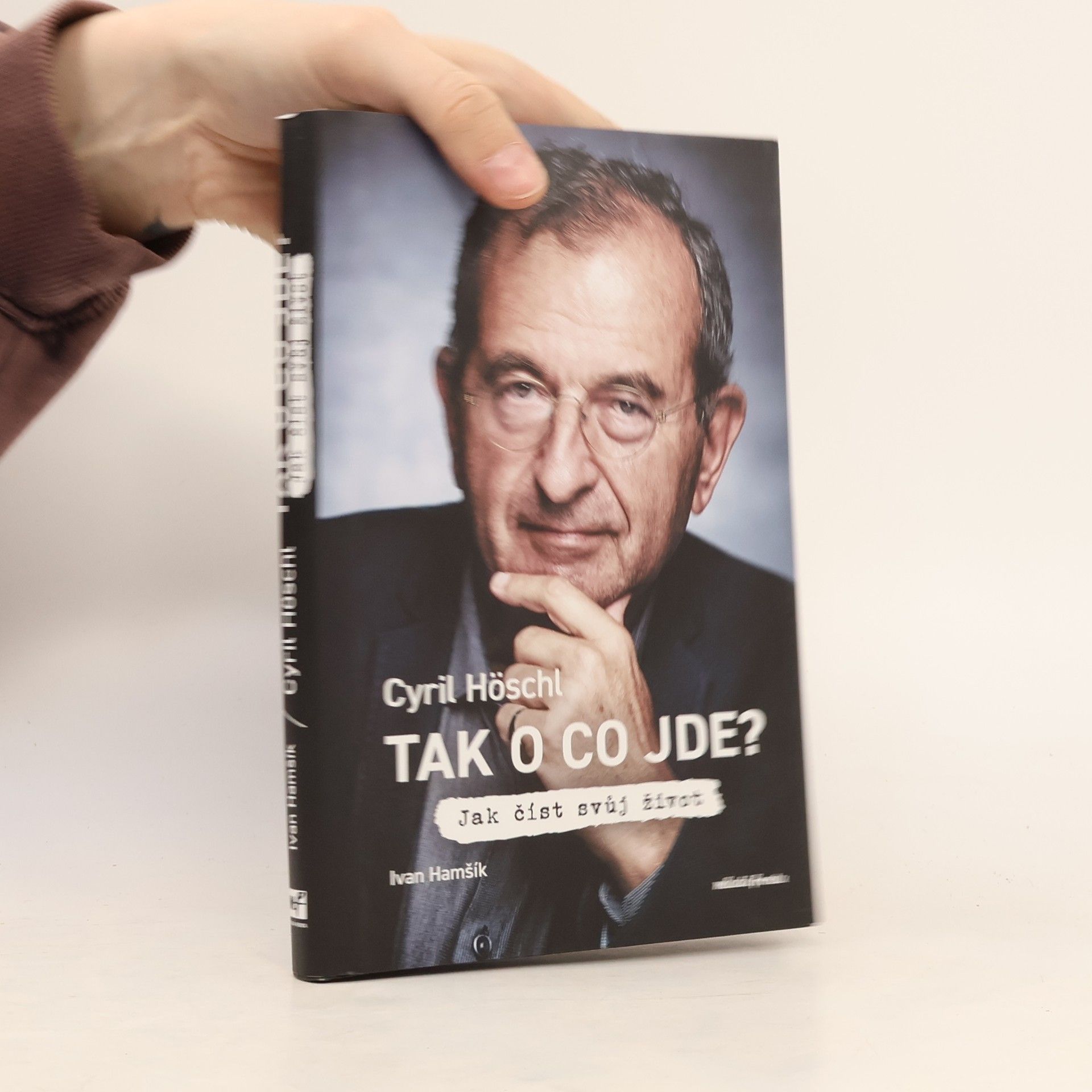 Ivan Hamšík Tak o co jde? Jak číst svůj život
