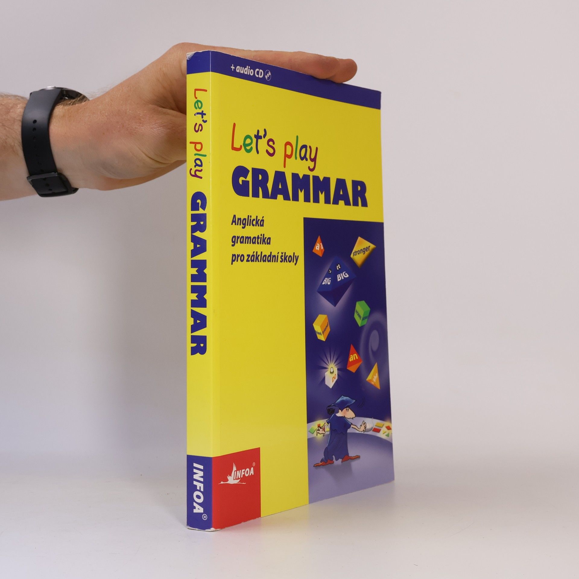 Kolektiv autorů Let`s Play Grammar - Anglická gramatika pro základní školy
