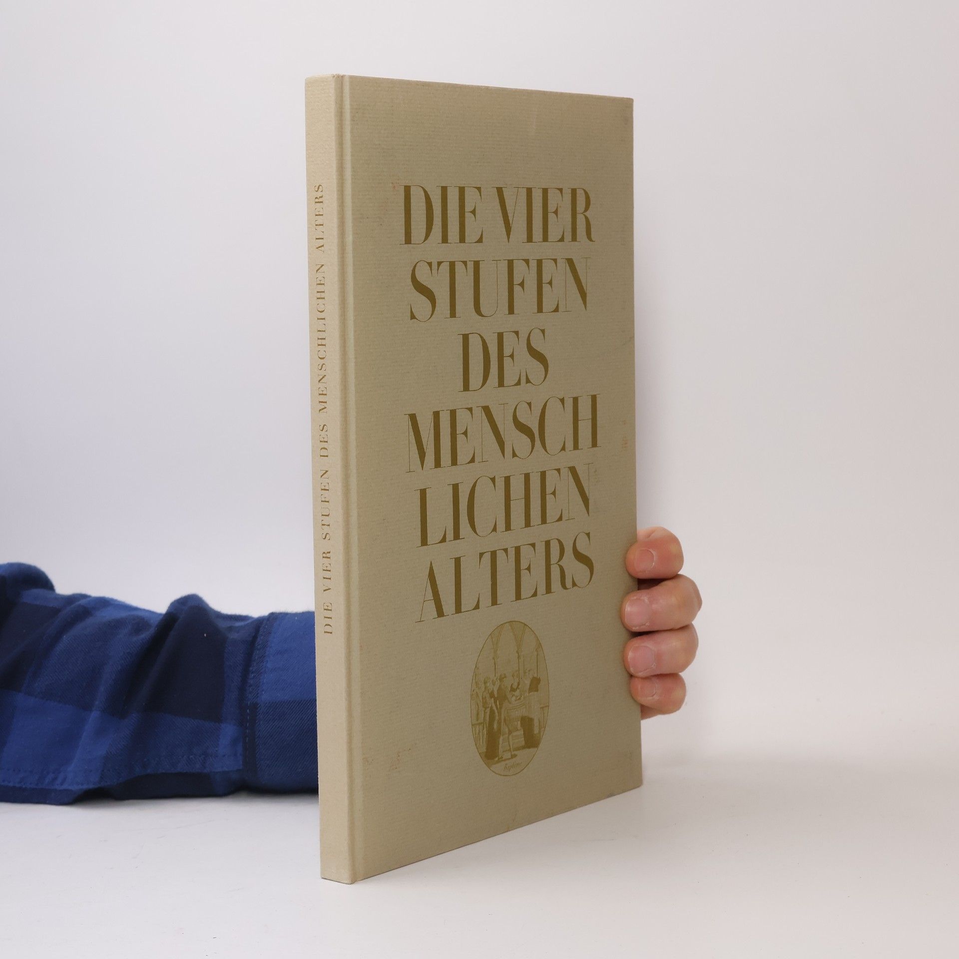 Collectif d'auteurs Die vier Stufen des menschlichen Alters