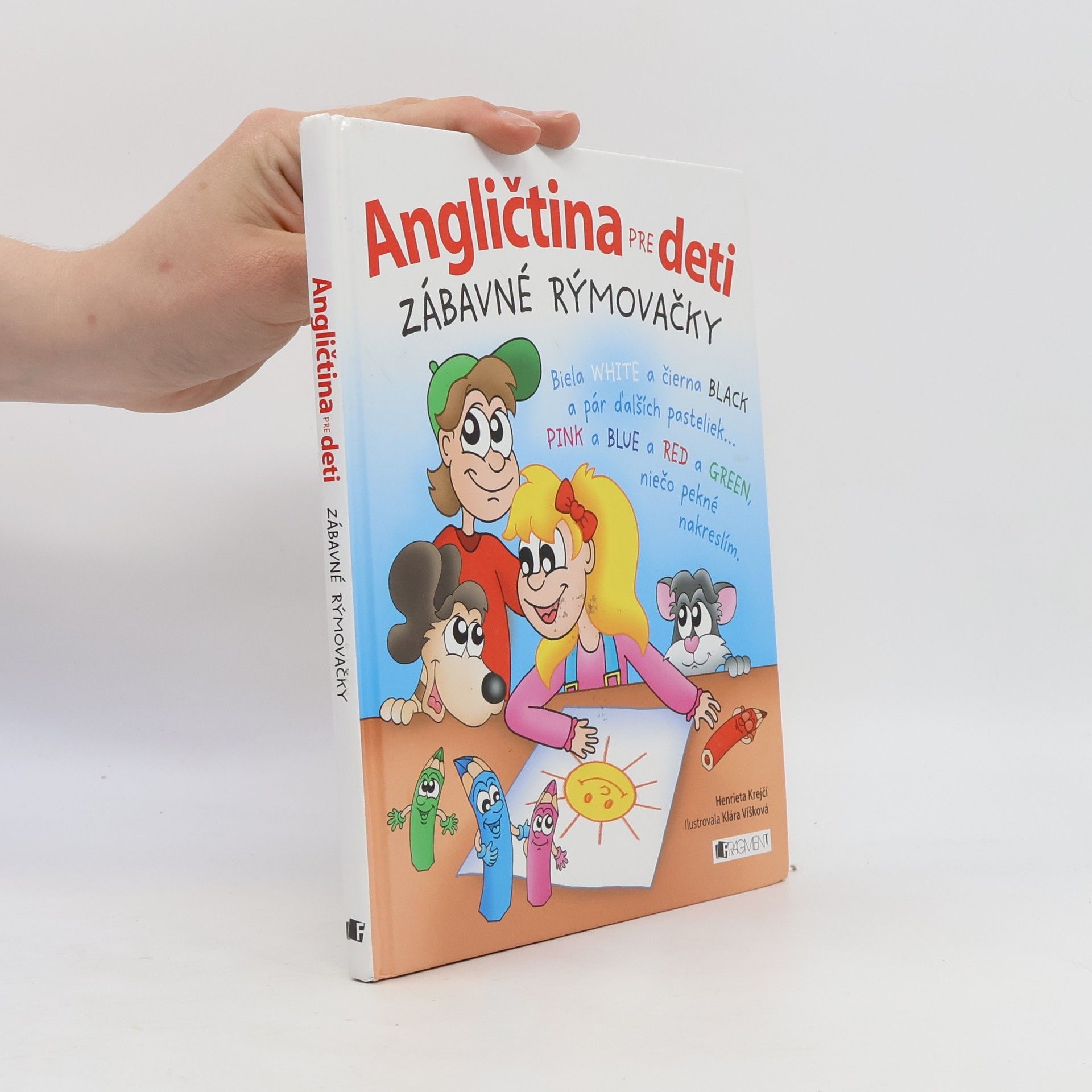 Henrieta Krejčí Angličtina pre deti: Zábavné rýmovačky