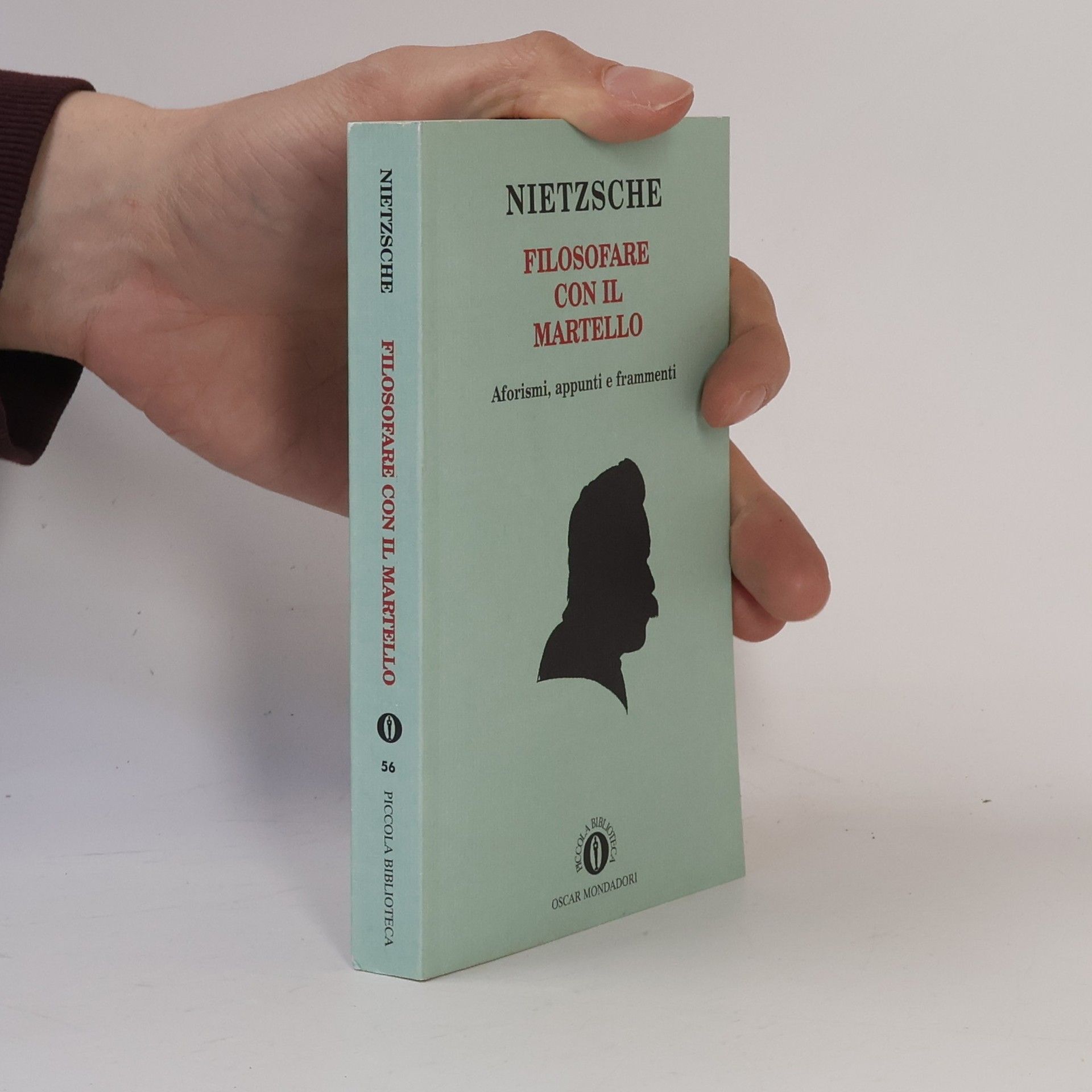 Friedrich Nietzsche Filosofare con il martello