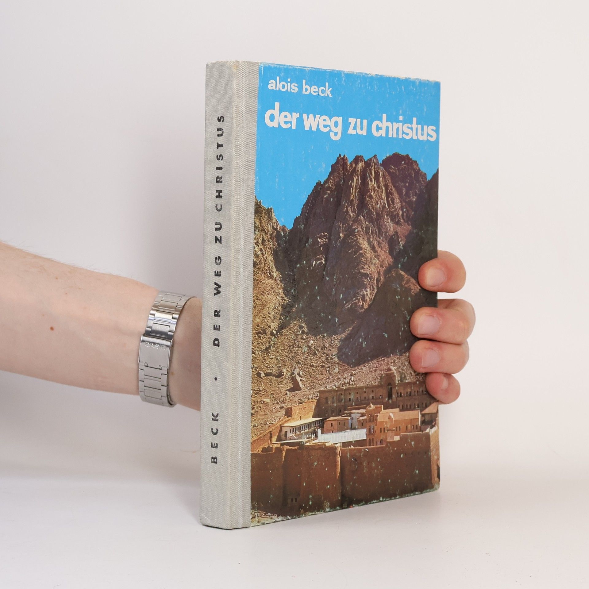 Alois Beck Der Weg zu Christus