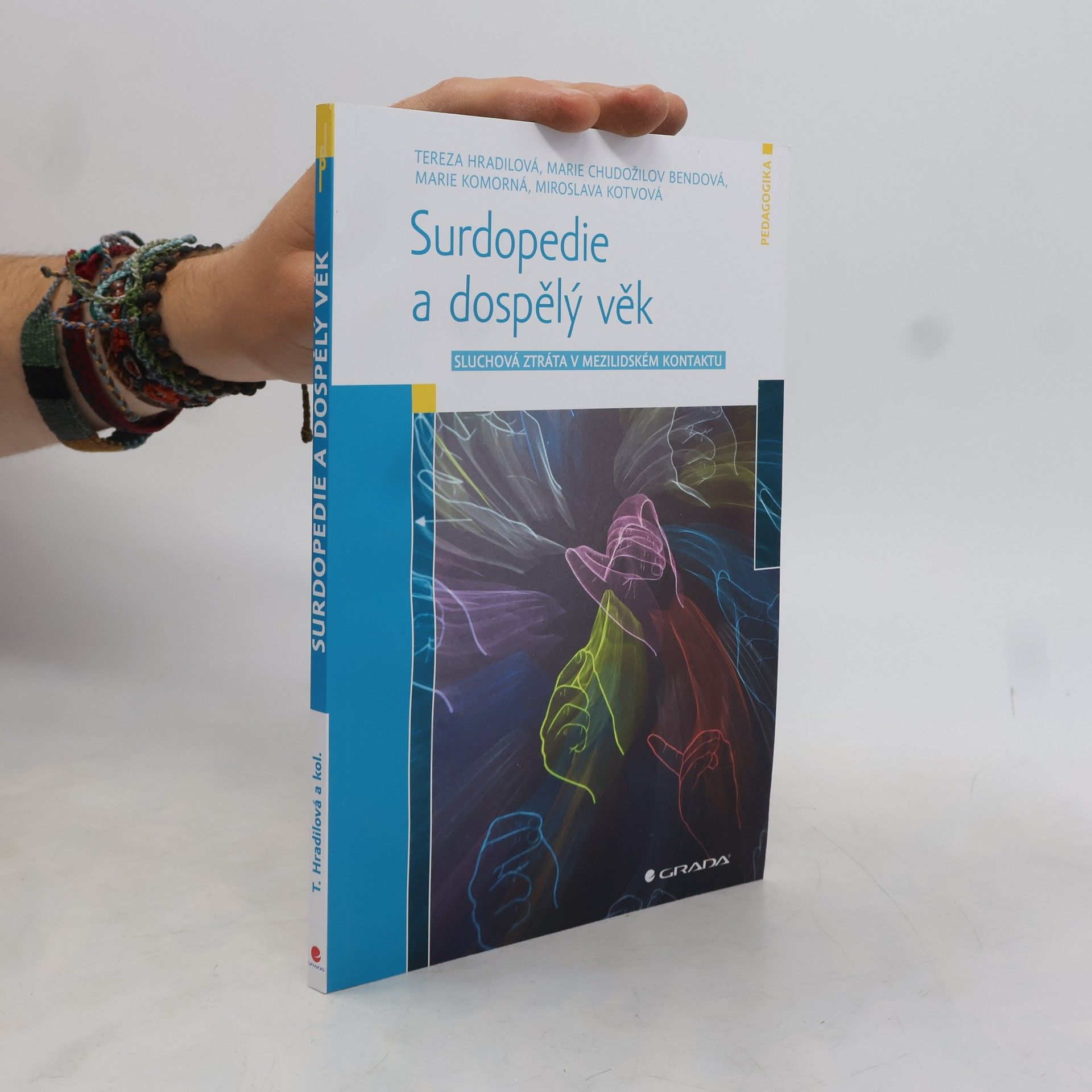 Tereza Hradilová Surdopedie a dospělý věk
