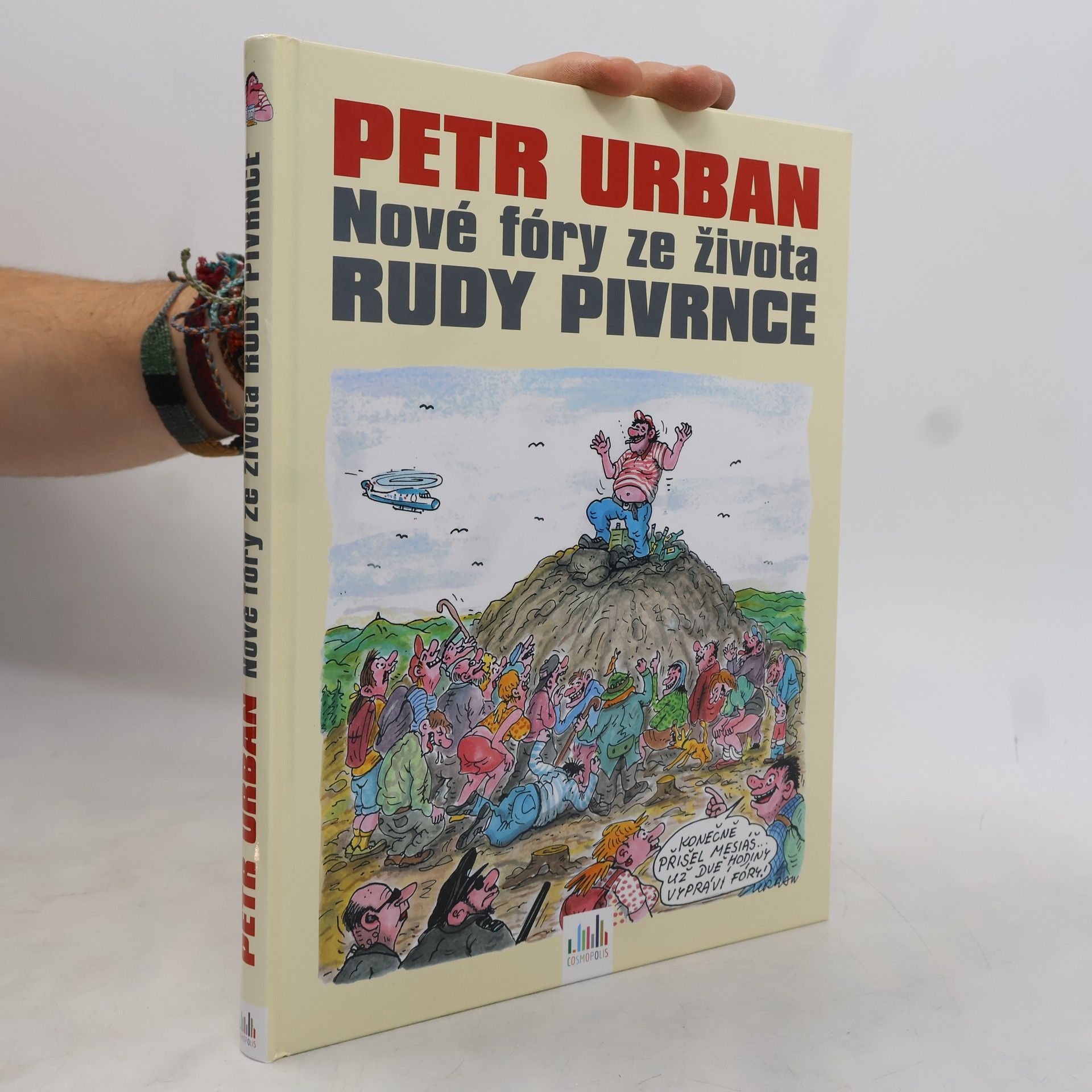 Petr Urban Nové fóry ze života Rudy Pivrnce