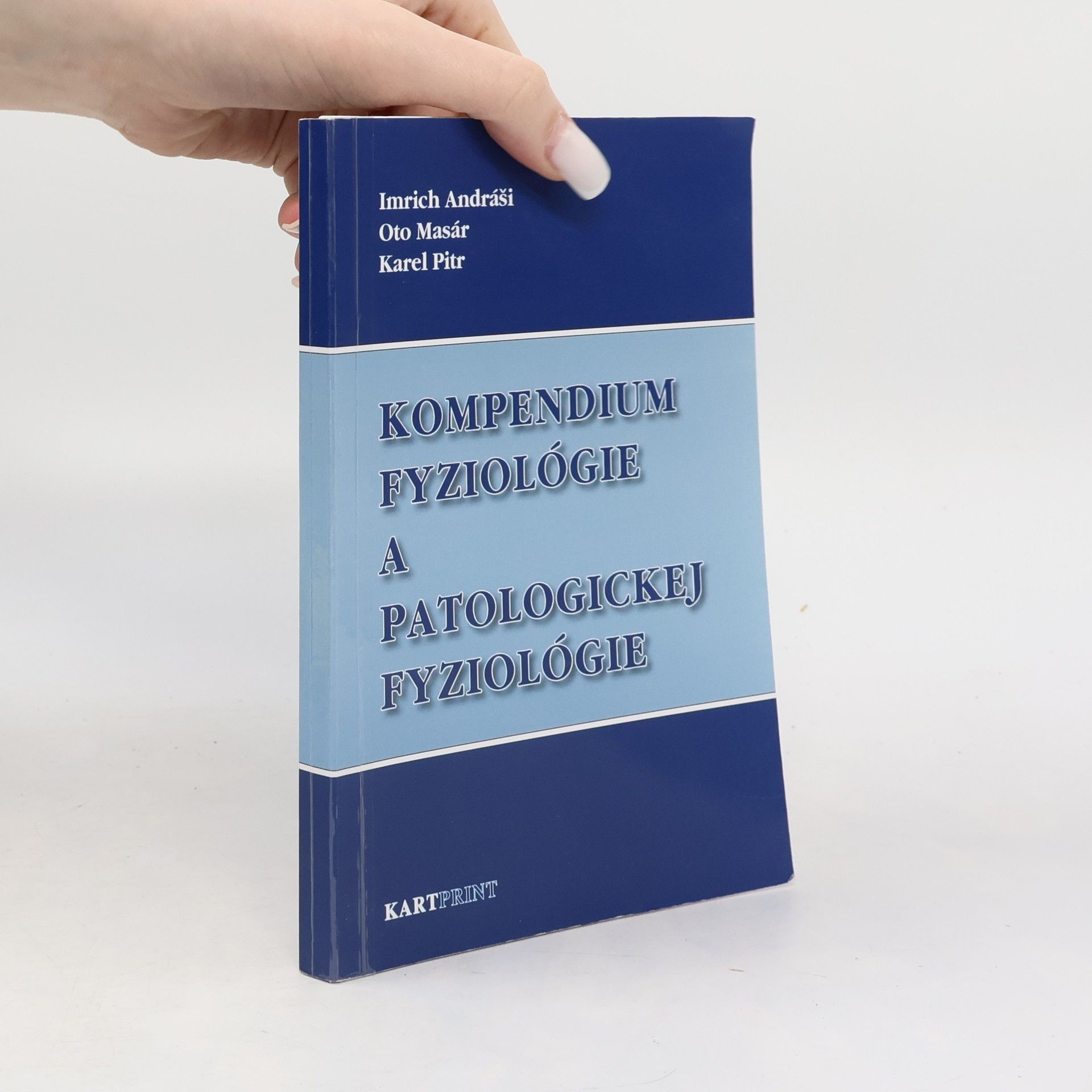 Karel Pitr Kompendium fyziológie a patologickej fyziológie