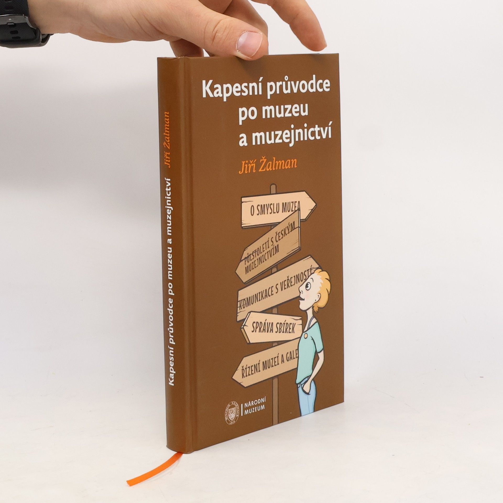Jiří Žalman Kapesní průvodce po muzeu a muzejnictví