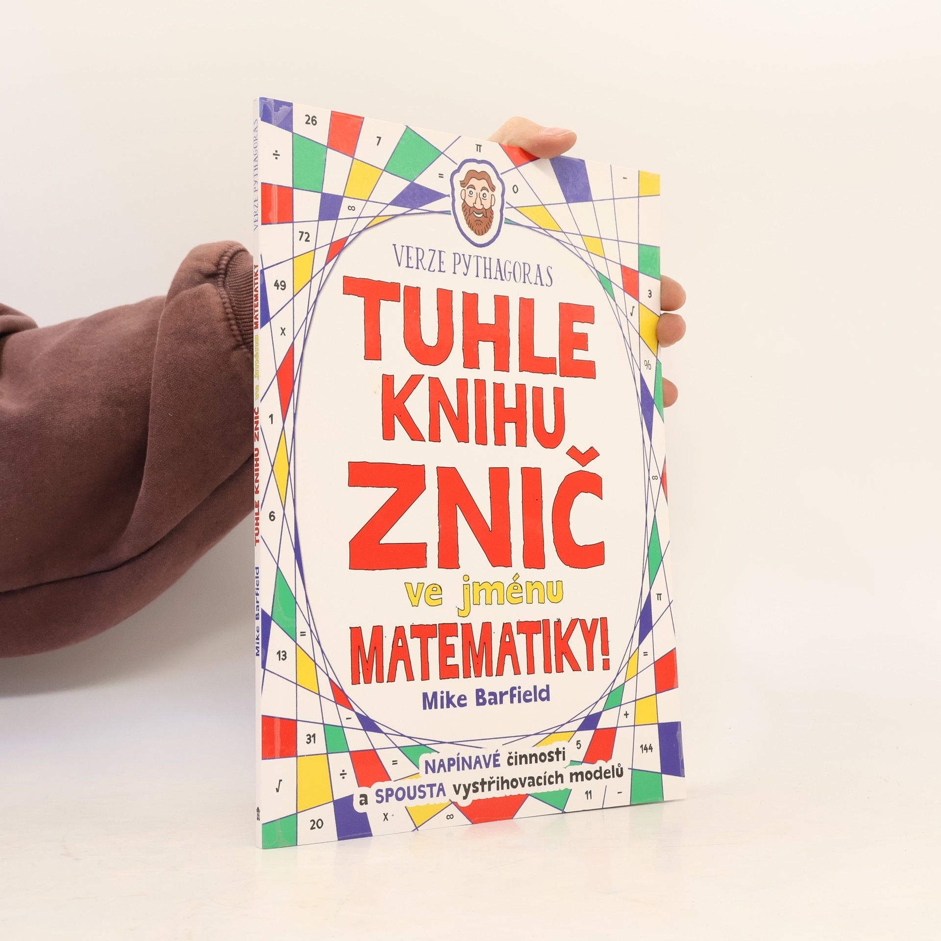 Mike Barfield Tuhle knihu znič ve jménu matematiky!