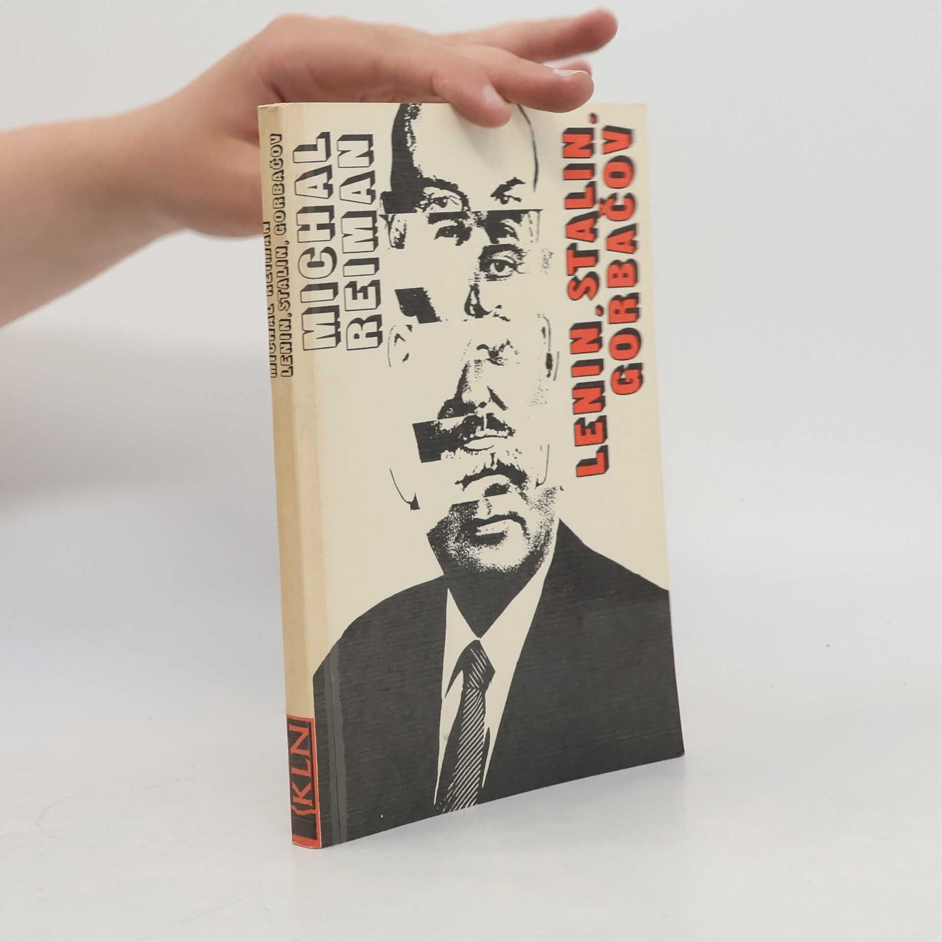Michal Reiman Lenin, Stalin, Gorbačov. Kontinuita a zlomy v sovětských dějinách