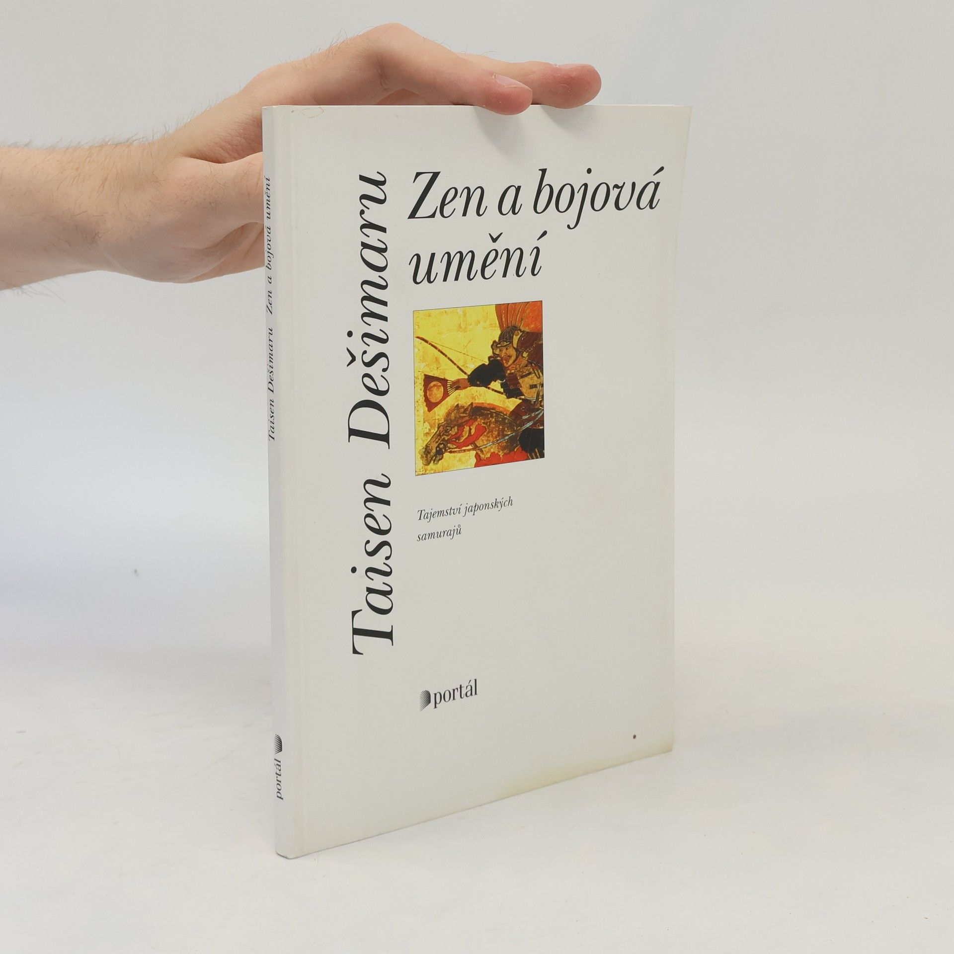 Taisen Dešimaru Zen a bojová umění : tajemství japonských samurajů