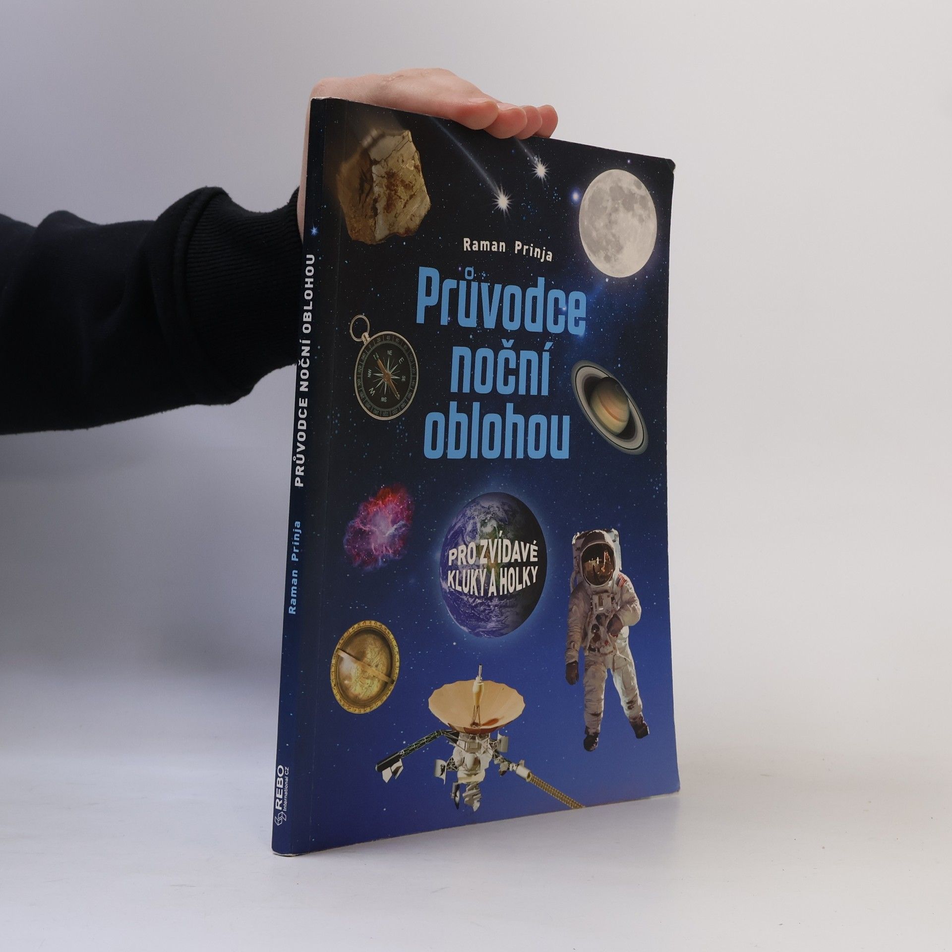 Raman Prinja Průvodce noční oblohou pro zvídavé kluky a holky