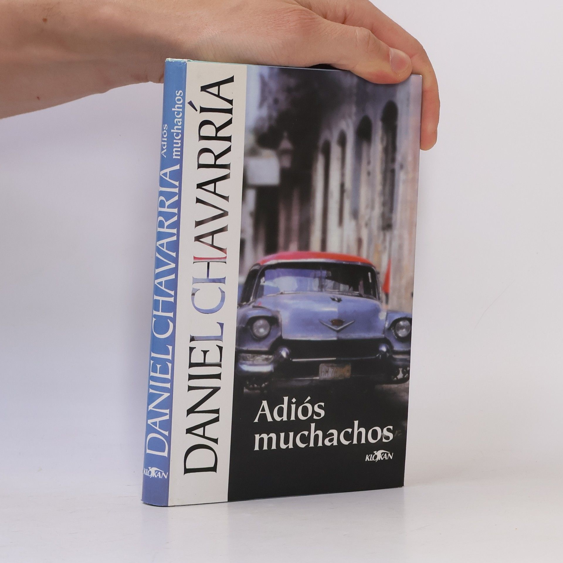 Daniel Chavarría Adiós muchachos