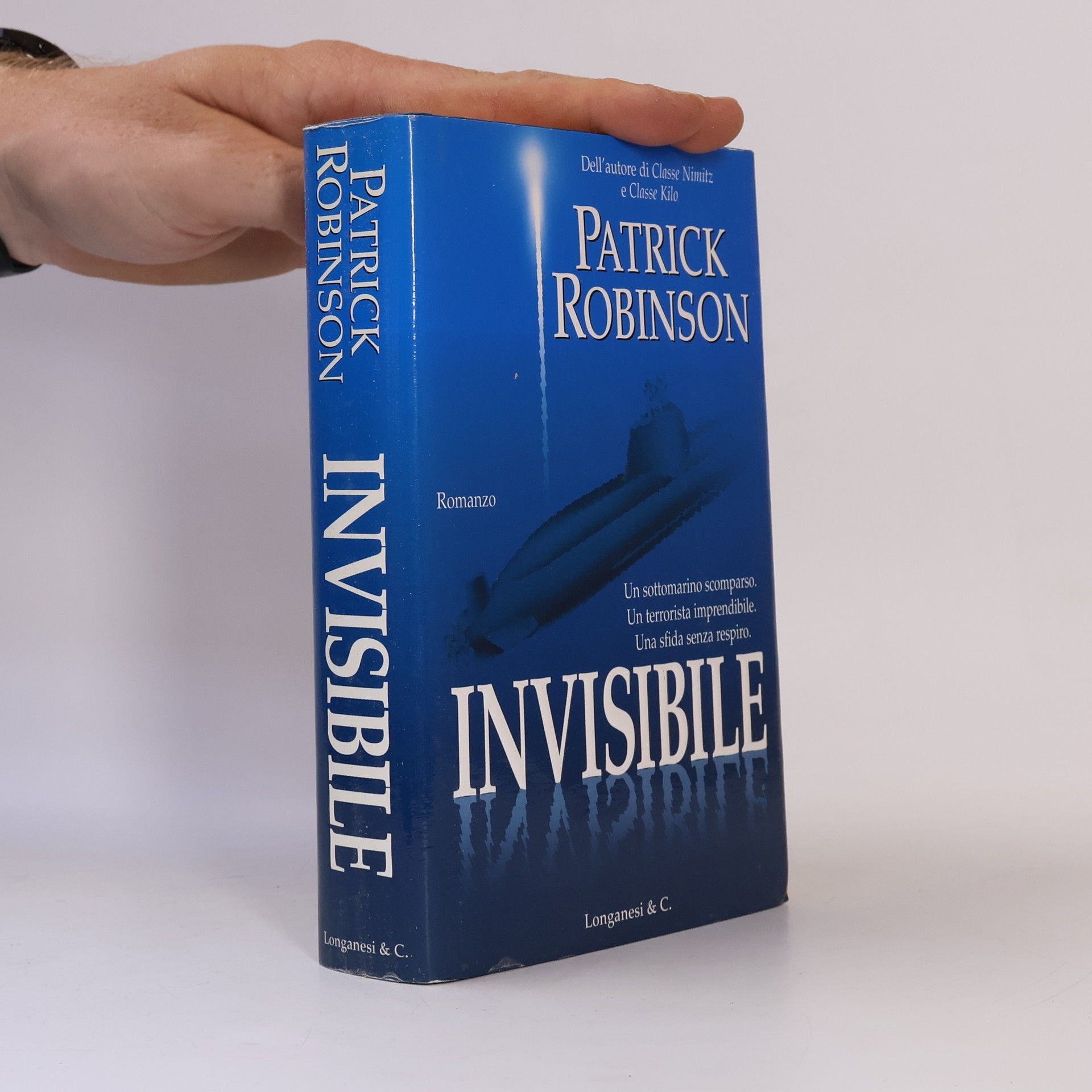 Patrick Robinson I grandi libri d'azione: Invisibile