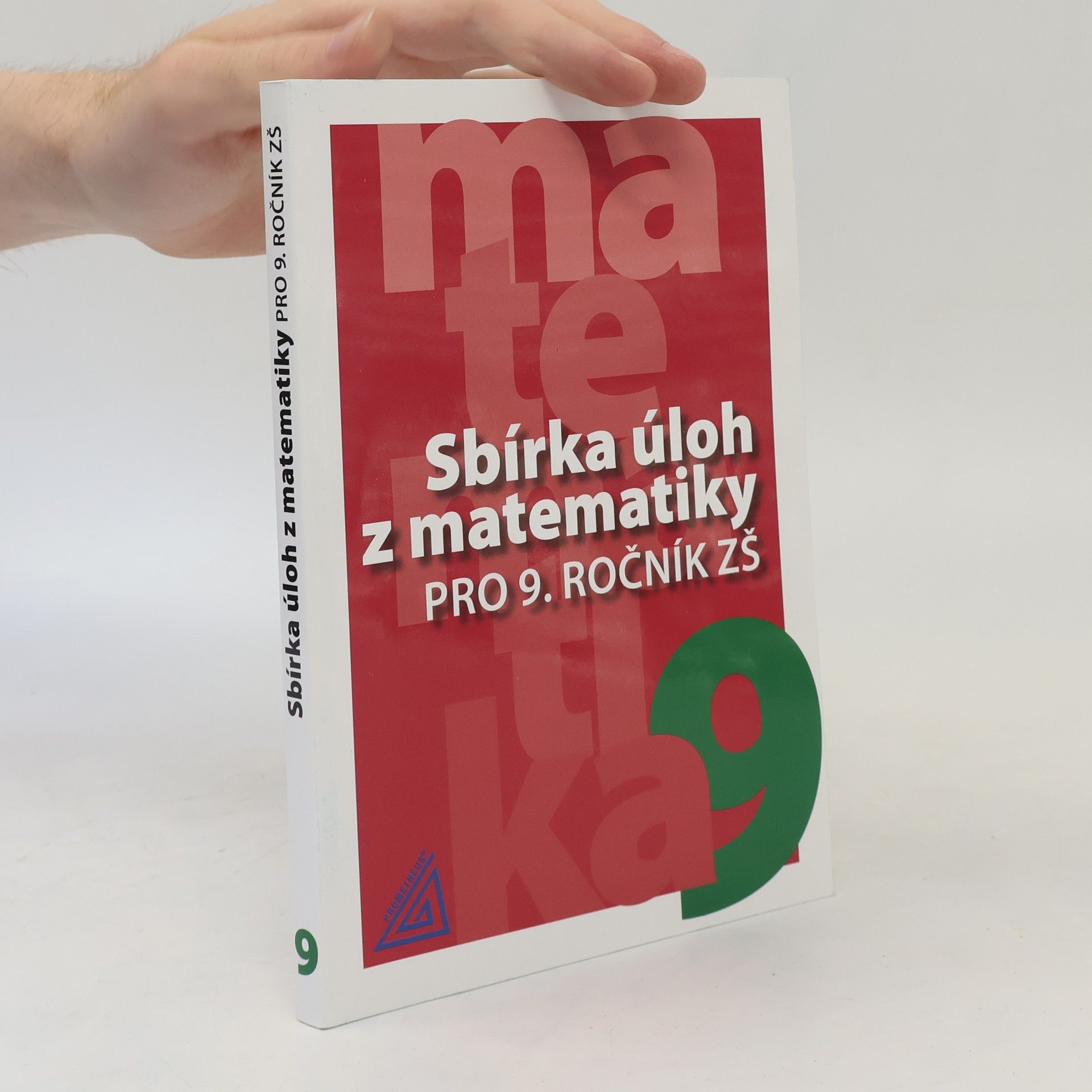 Sbírka úloh z matematiky pro 9. ročník ZŠ