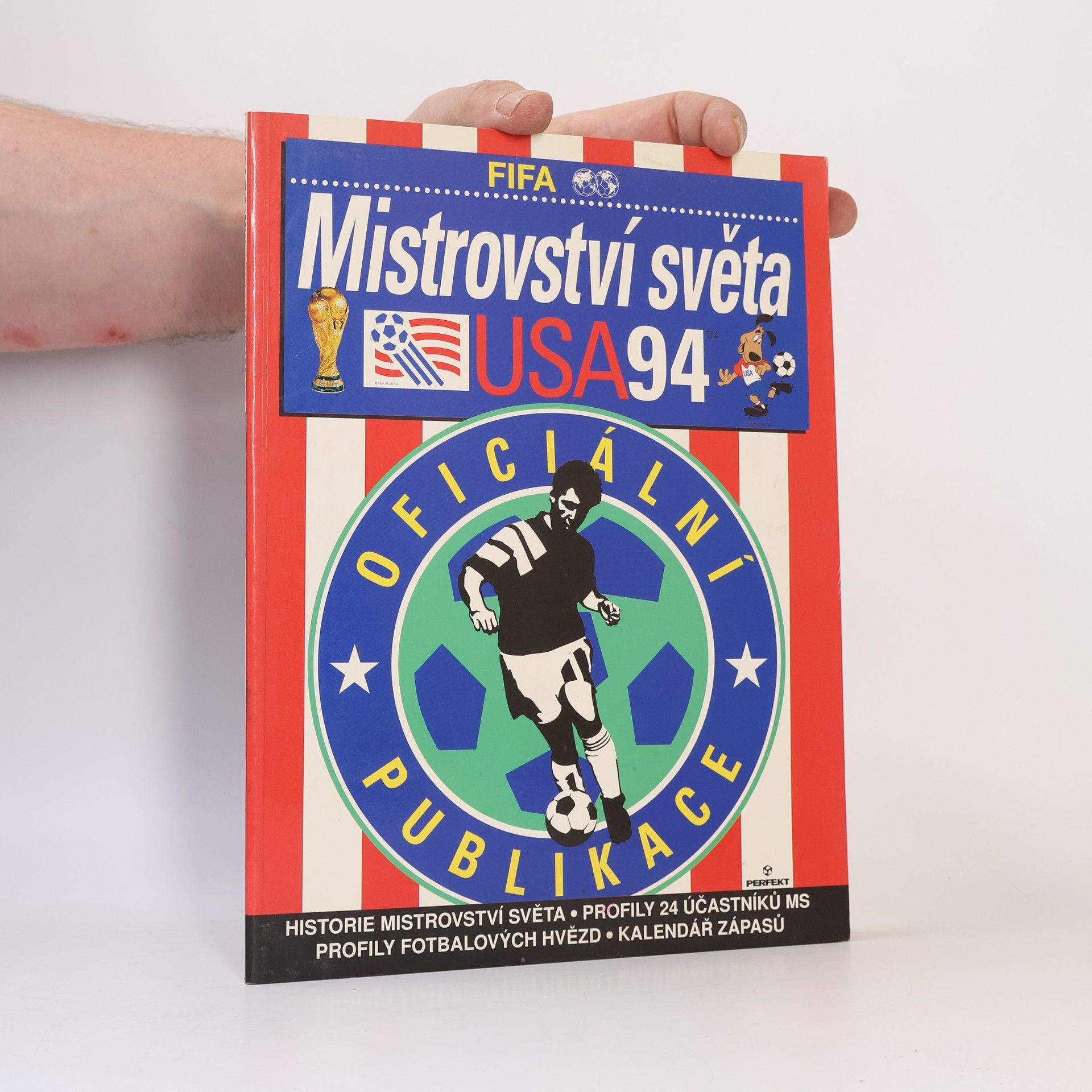 Bernd Arnold Mistrovství světa v kopané USA 94 : oficiální publikace