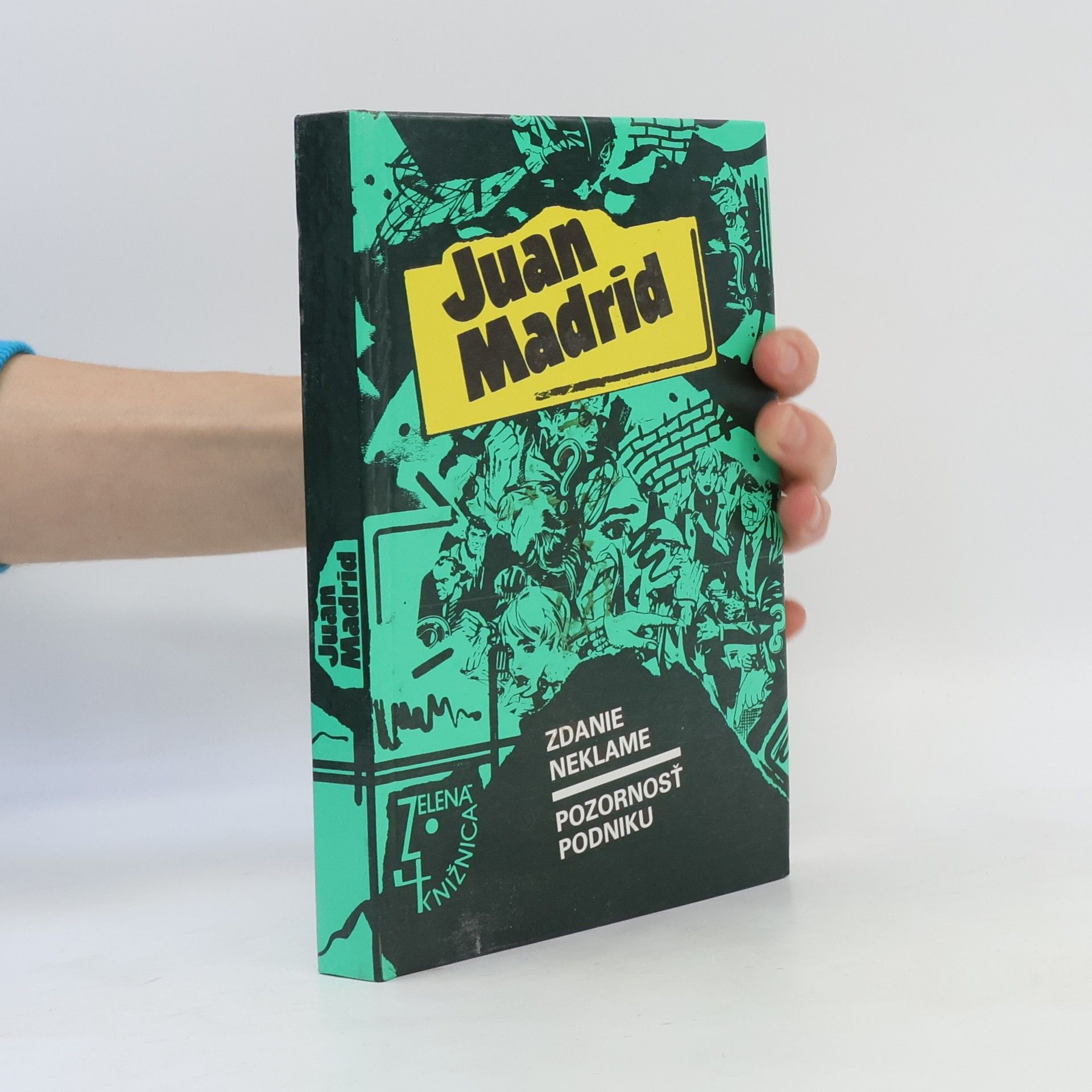Juan Madrid Zdanie neklame. Pozornosť podniku